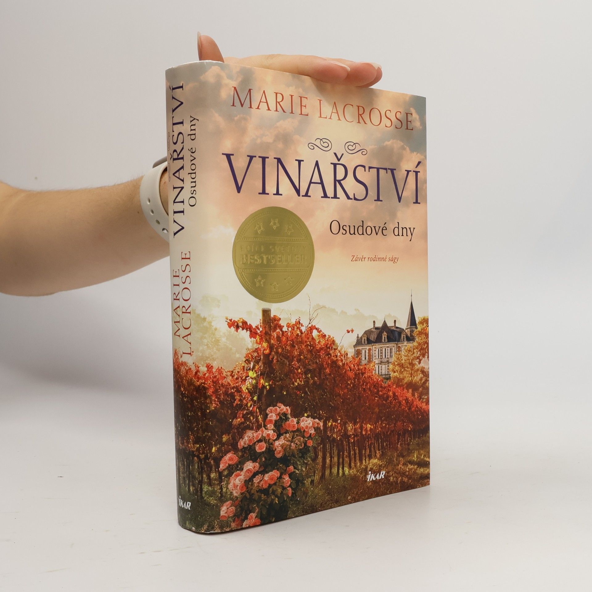Marie Lacrosse Vinařství : závěr rodinné ságy. Osudové dny