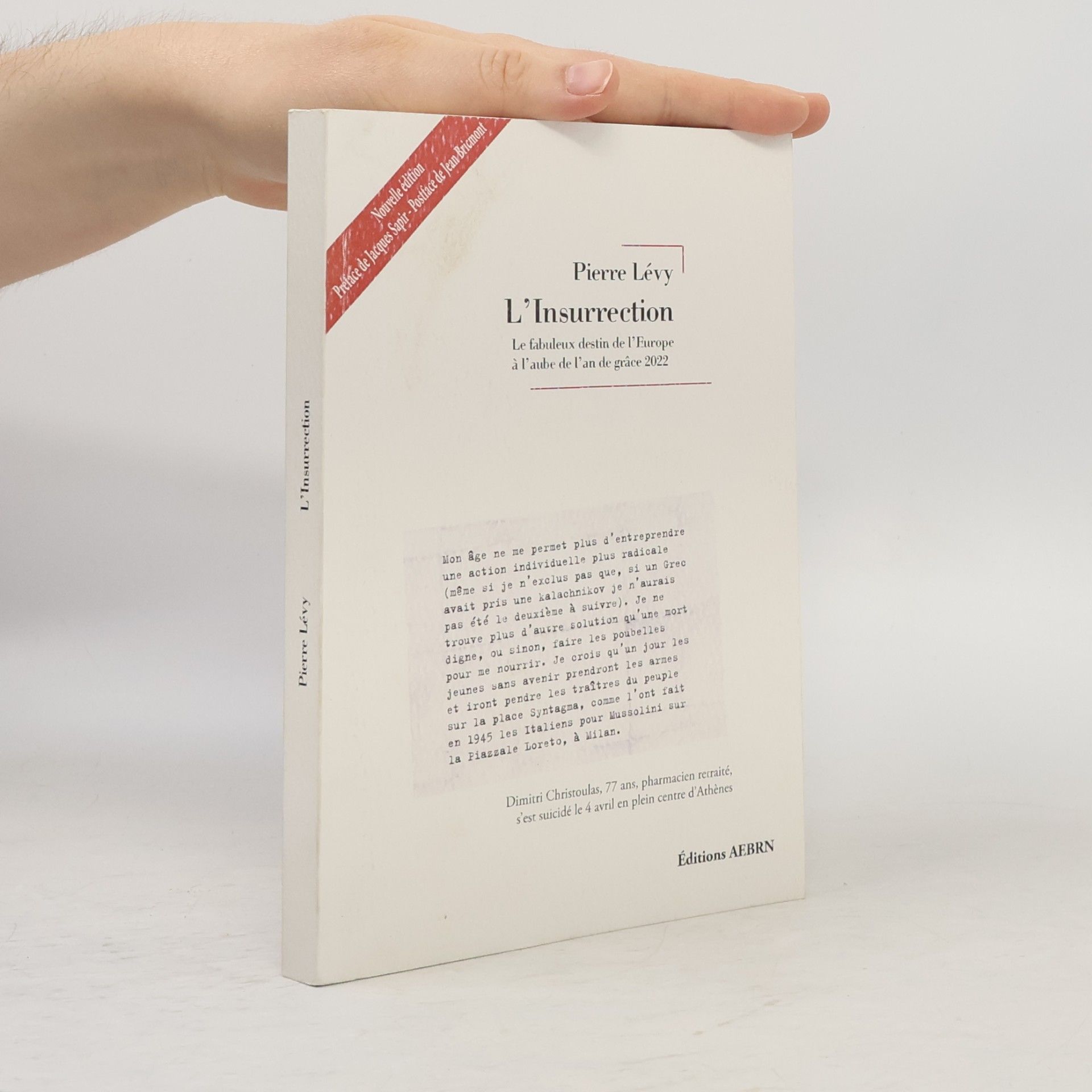 L'Insurrection: Le fabuleux destin de l'Europe à l'aube de l'an de grâce 2022 - Nouvelle édition