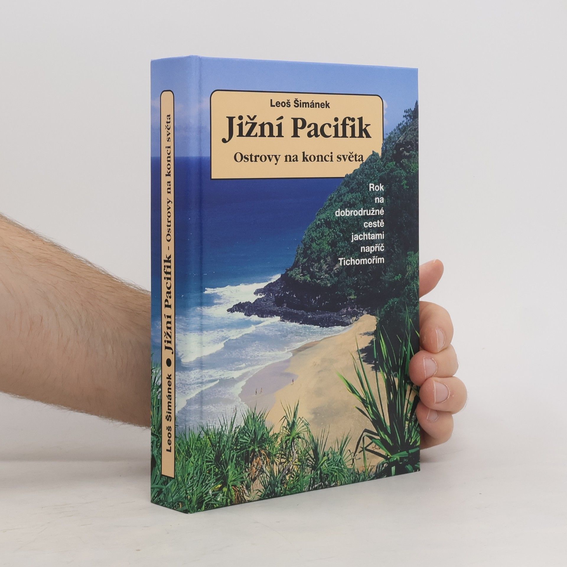 Jižní Pacifik - ostrovy na konci světa