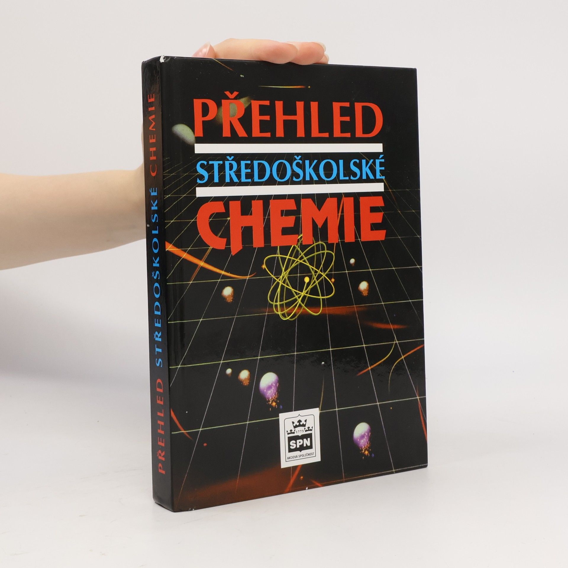 Autorenkollektiv Přehled středoškolské chemie