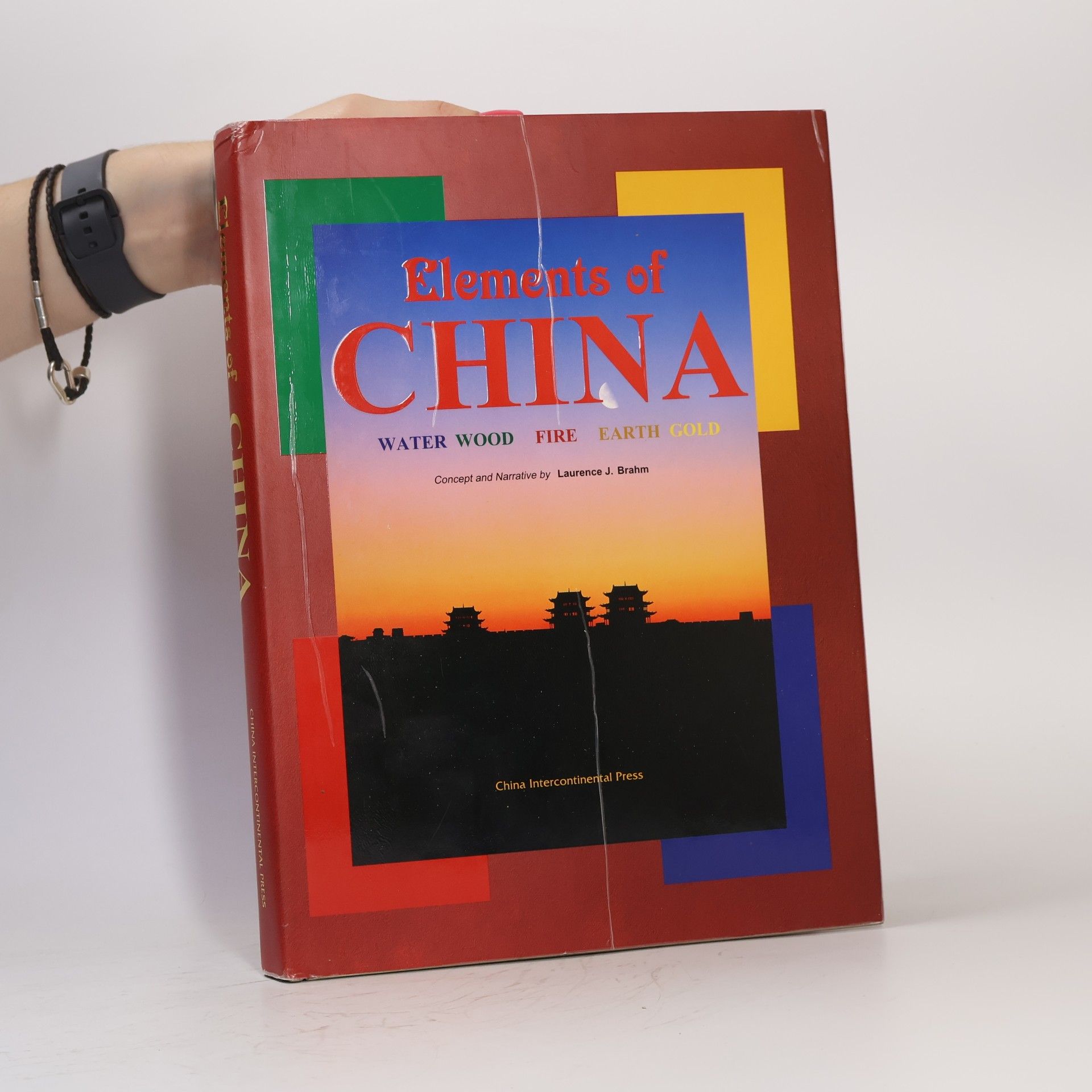 Laurence J. Brahm Elements Of China