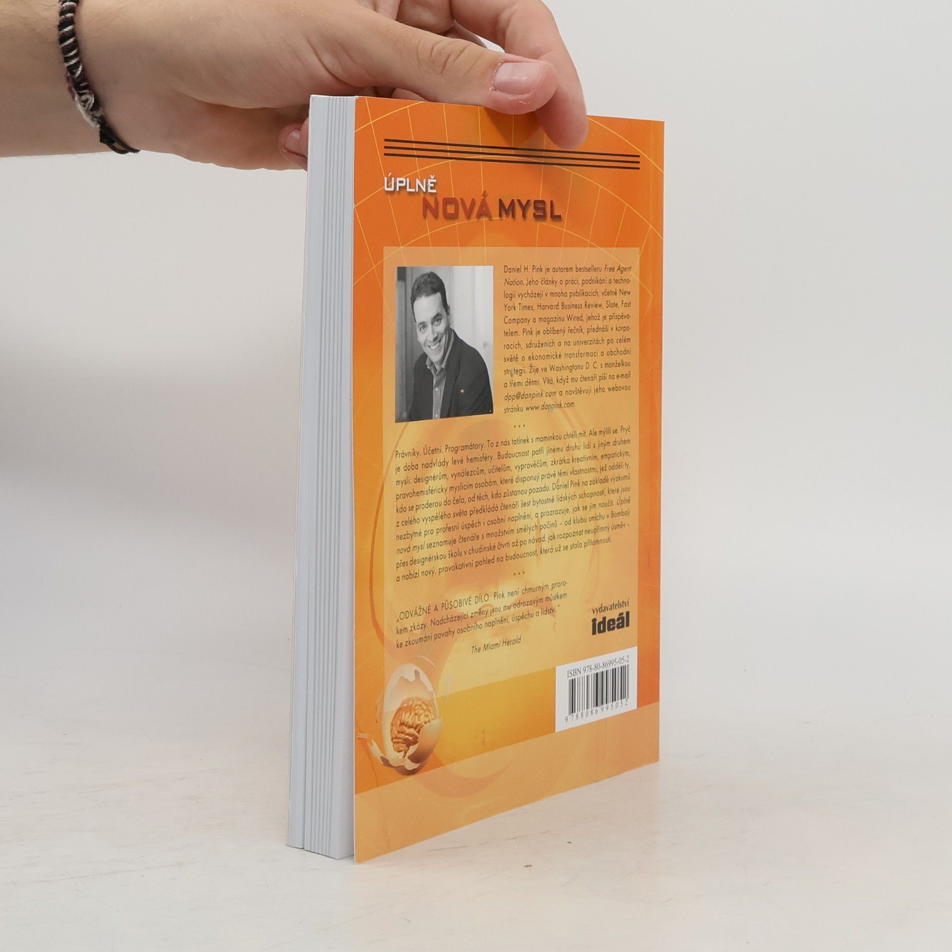 Daniel Pink Úplně nová mysl. Proč budoucnost patří pravým hemisférám