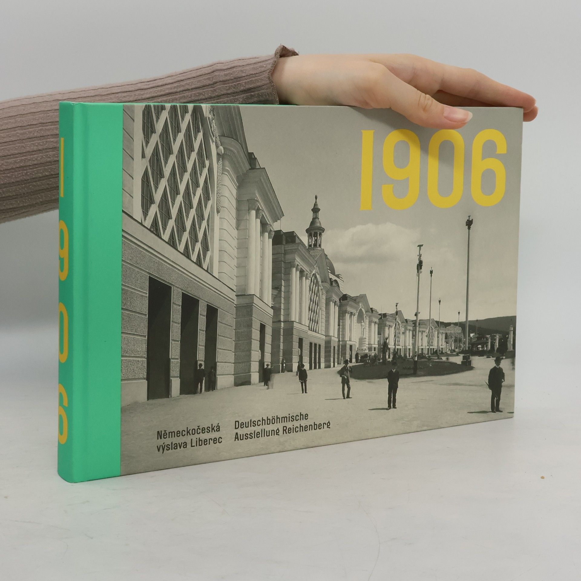 Anna Ohlidal 1906 : německočeská výstava Liberec = deutschböhmische Ausstellung Reichenberg