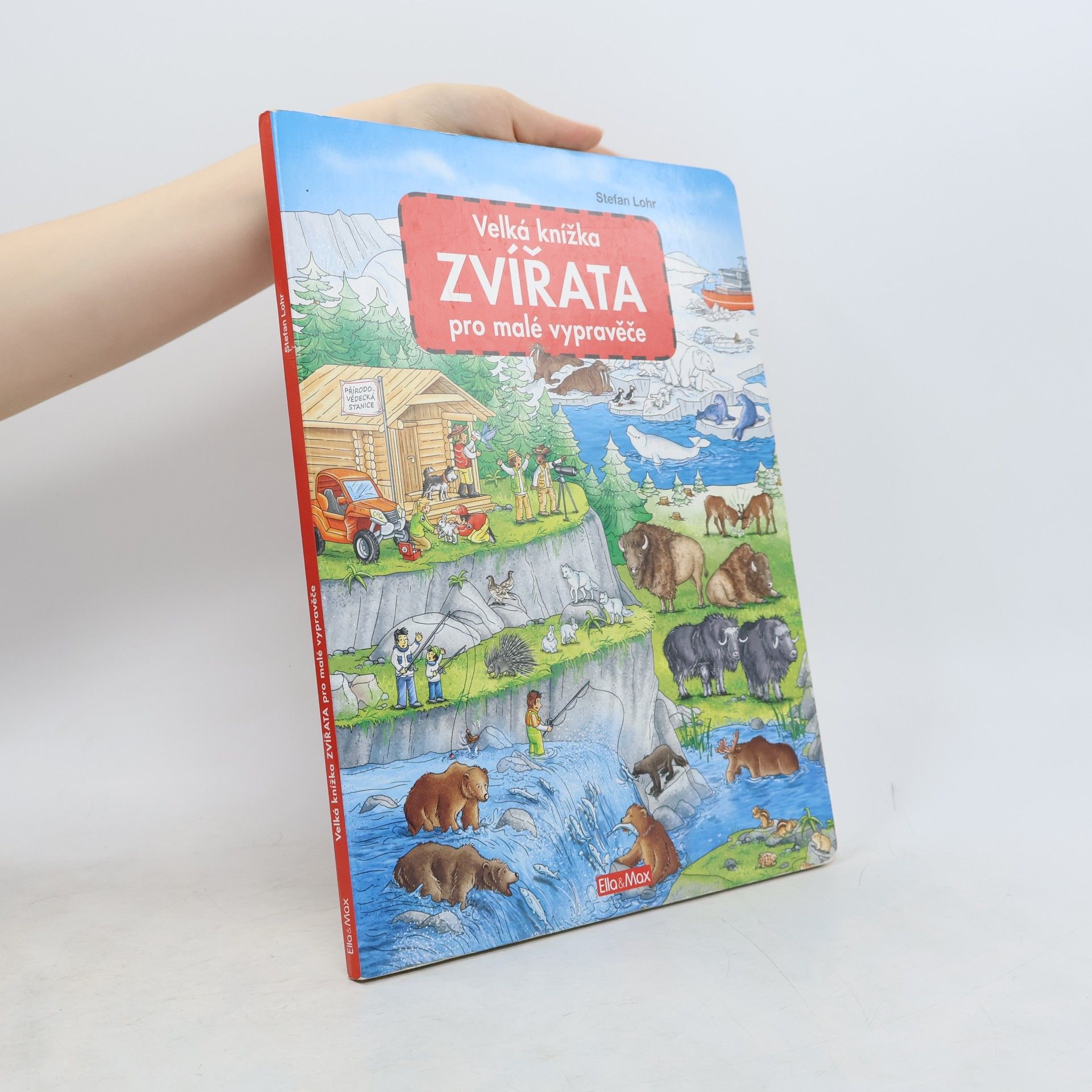 Stefan Lohr Zvířata - Velká knížka pro malé vypravěče