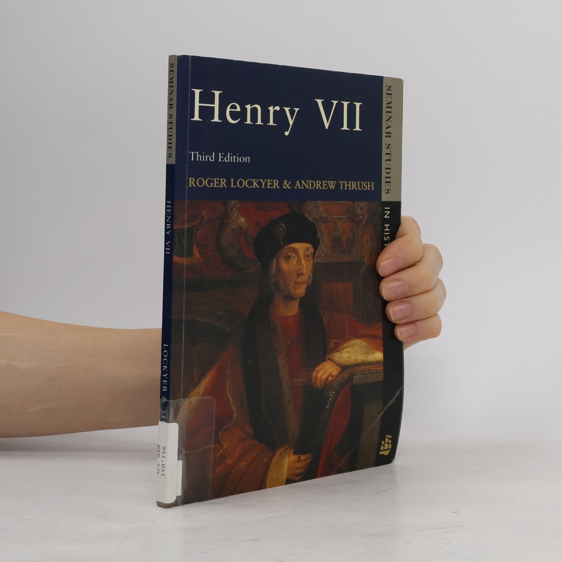 Andrew Thrush Seminar Studies in History: Henry VII