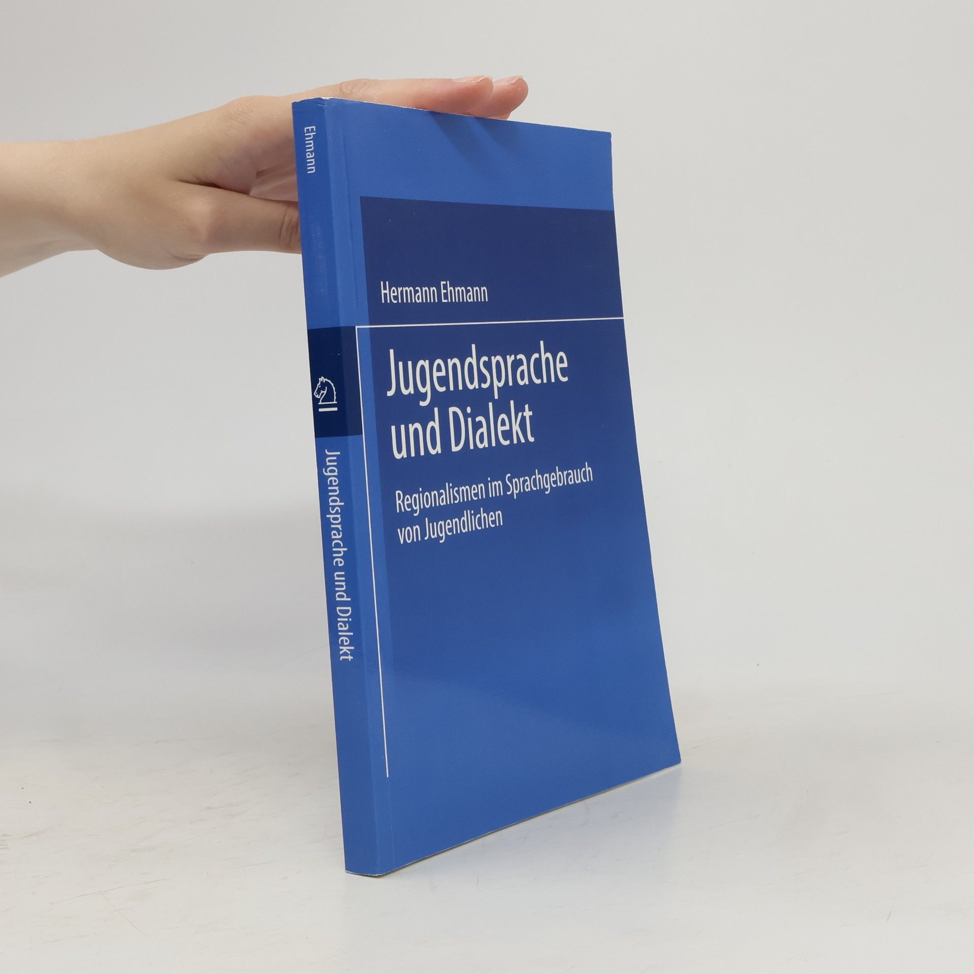 Hermann Ehmann Jugendsprache und Dialekt