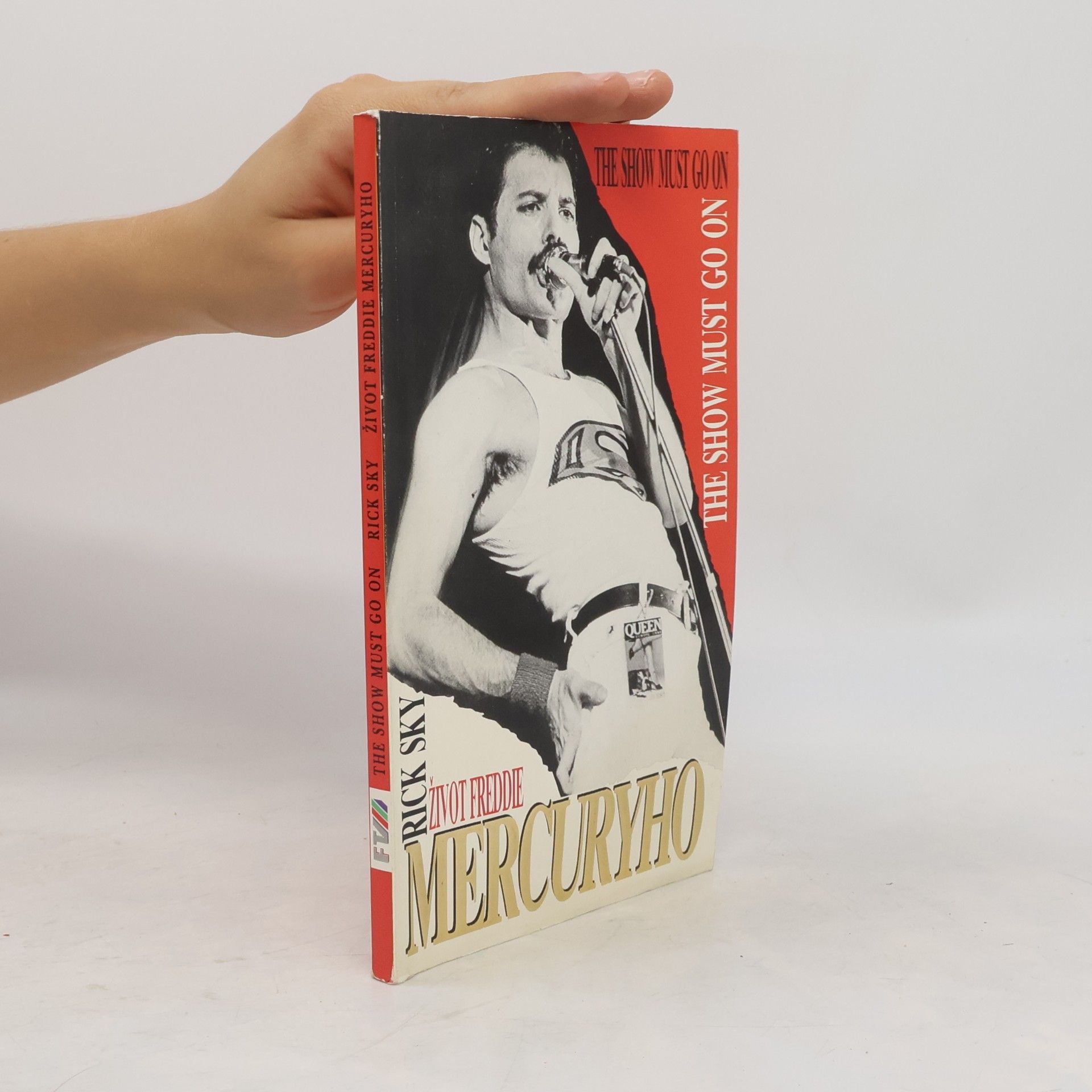 Rick Sky Život Freddie Mercuryho