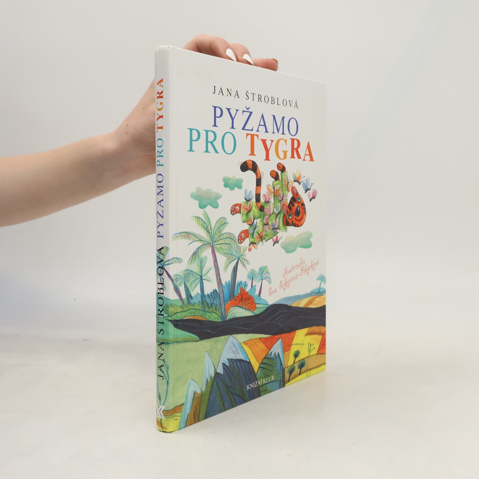 Štroblová Jana Pyžamo pro tygra