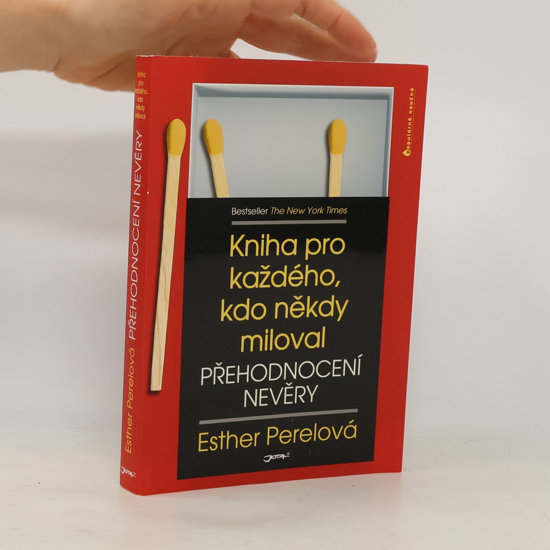 Esther Perel Přehodnocení nevěry. Kniha pro každého, kdo někdy miloval