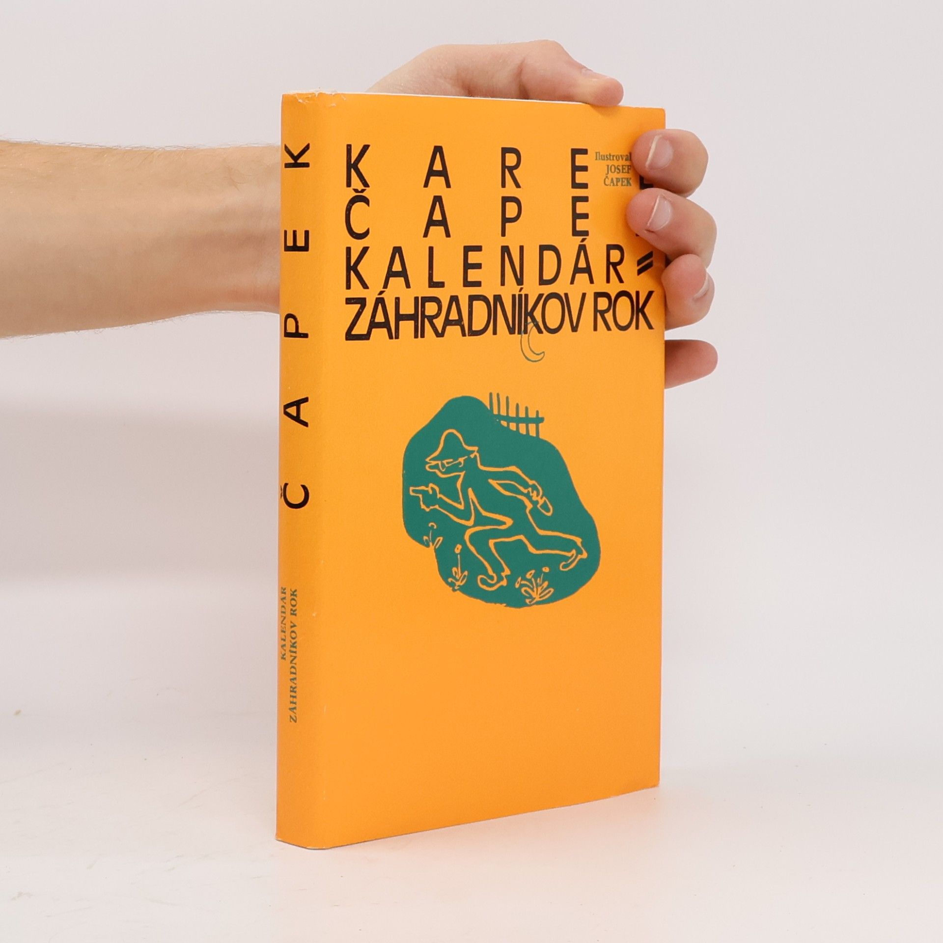 Karel Čapek Kalendár. Záhradníkov rok