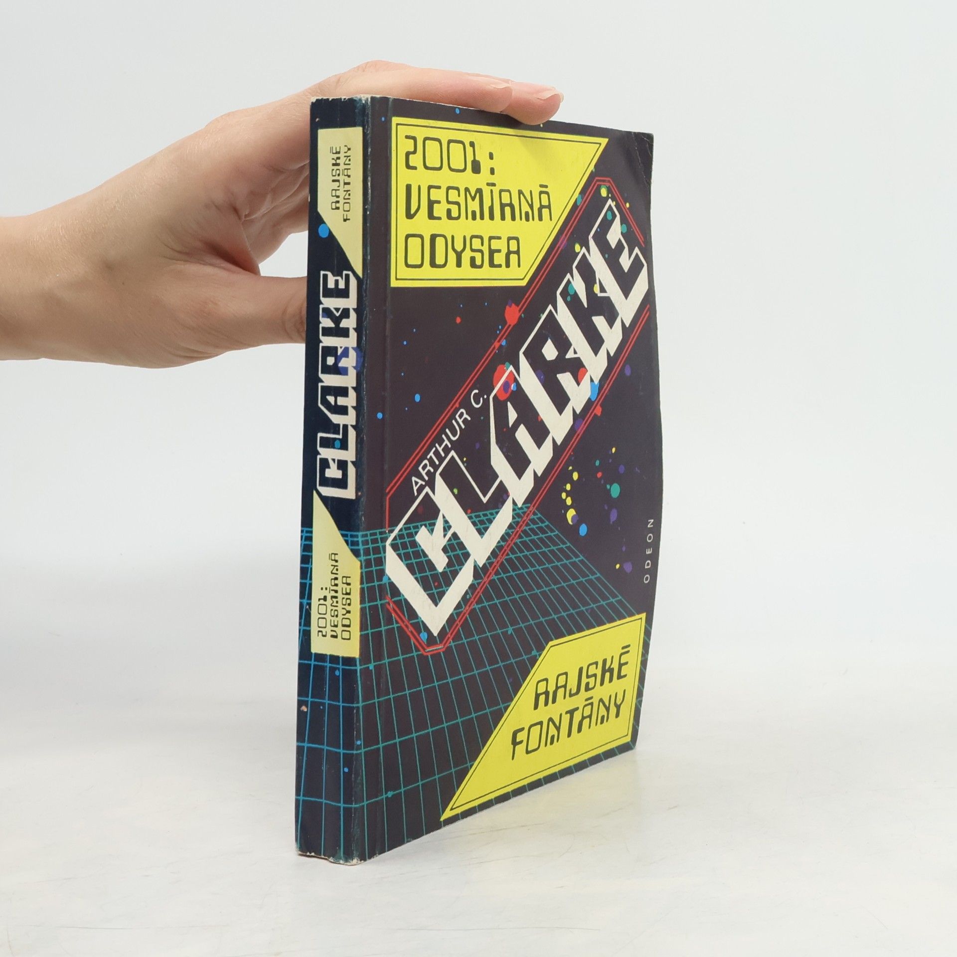 Arthur Charles Clarke 2001: Vesmírná odysea. Rajské fontány