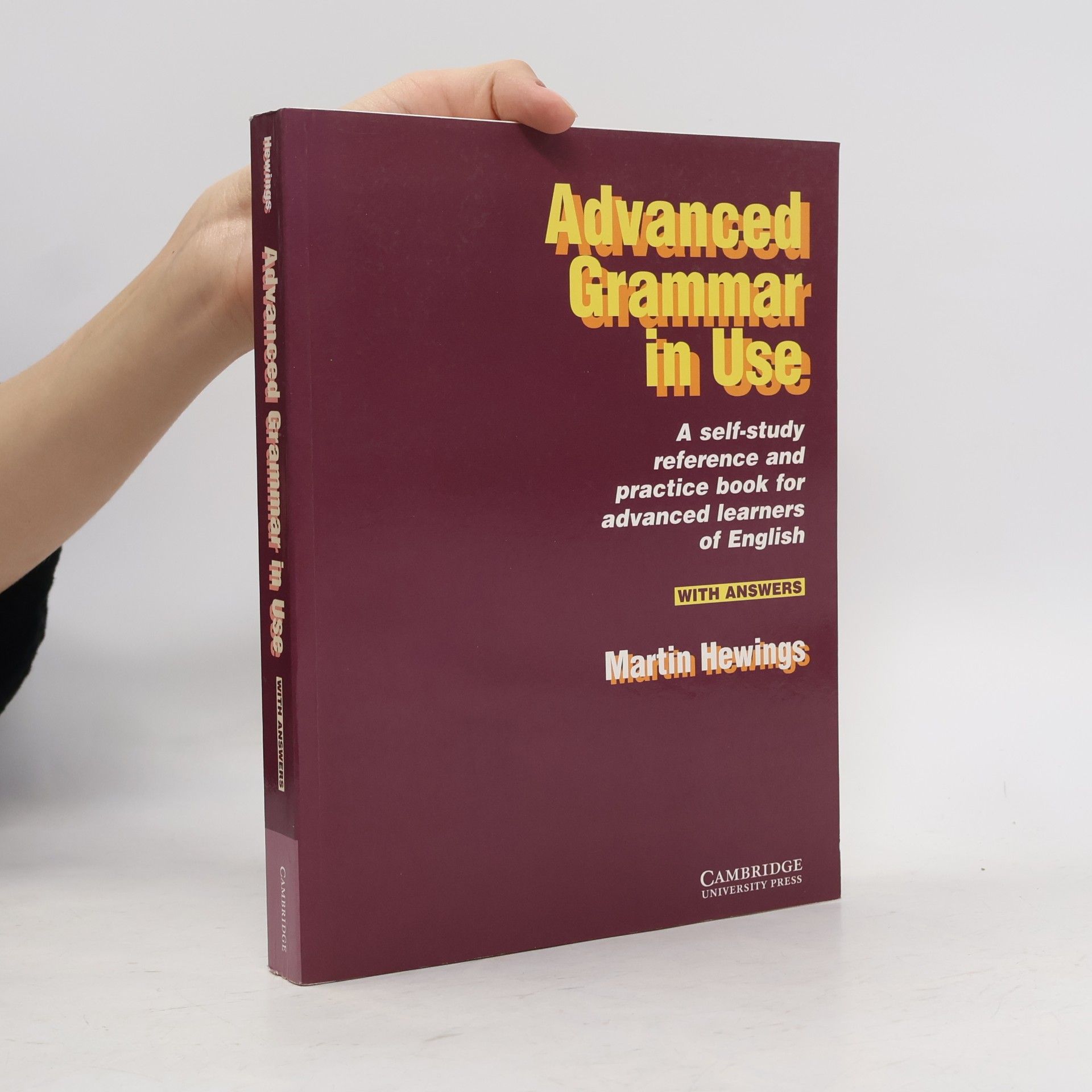 Martin Hewings Advanced Grammar in Use. Practice Book