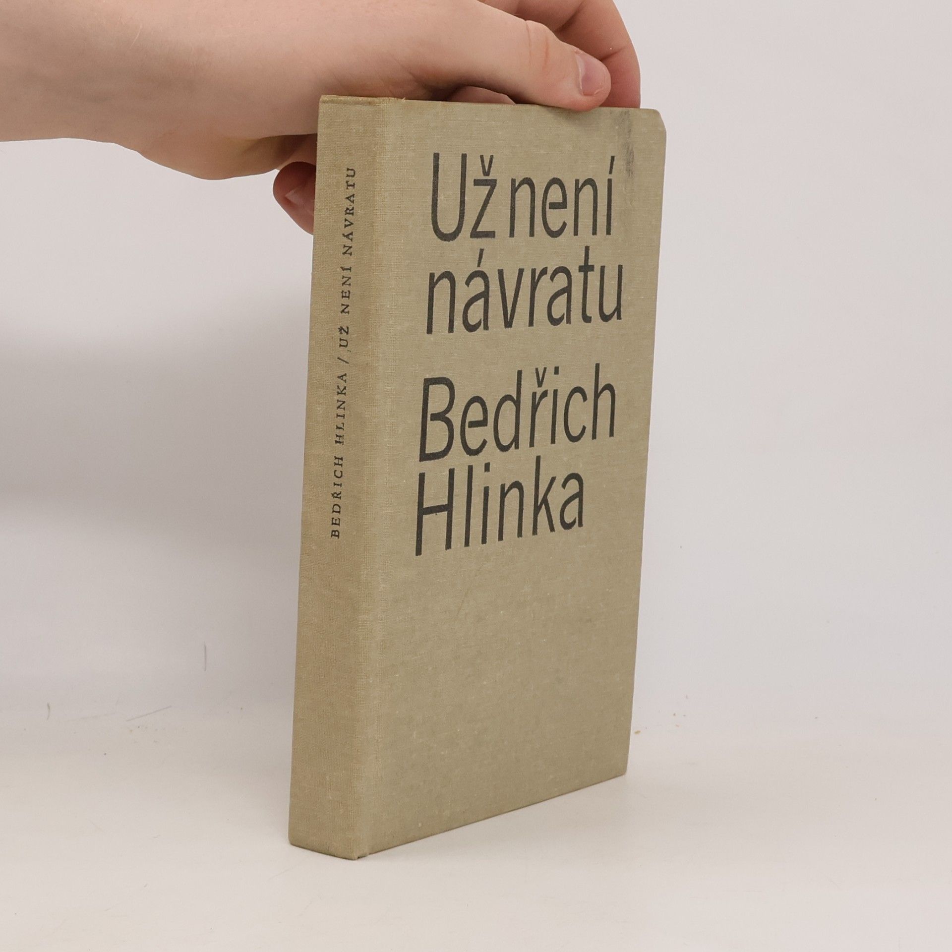 Bedřich Hlinka Už není návratu