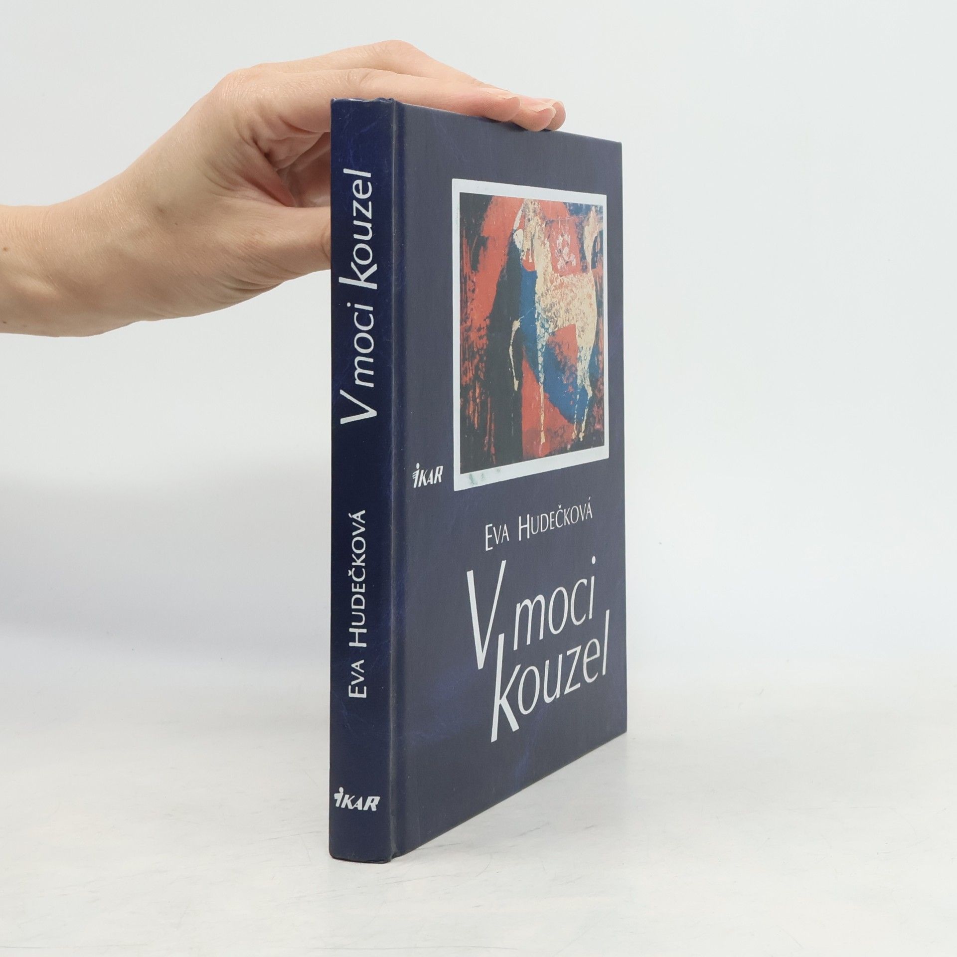Eva Hudečková V moci kouzel