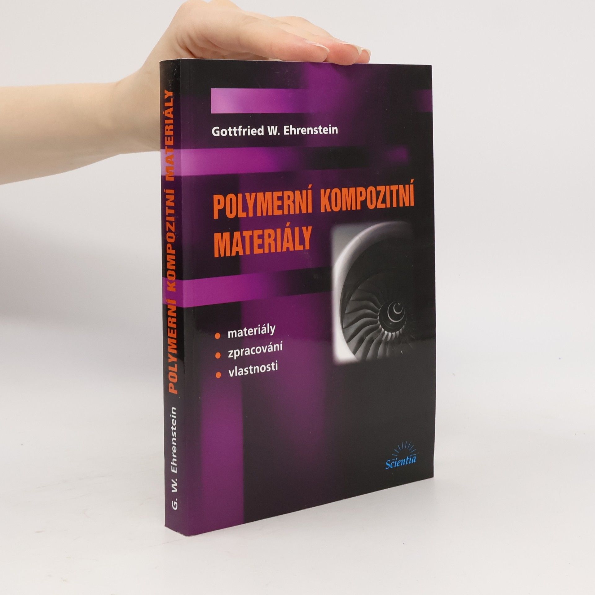 Gottfried W. Ehrenstein Polymerní kompozitní materiály