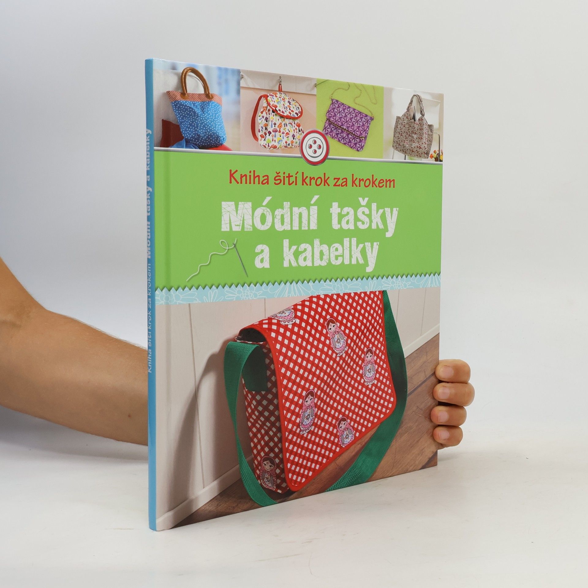 Yvonne Reidelbach Kniha šití krok za krokem. Módní tašky a kabelky