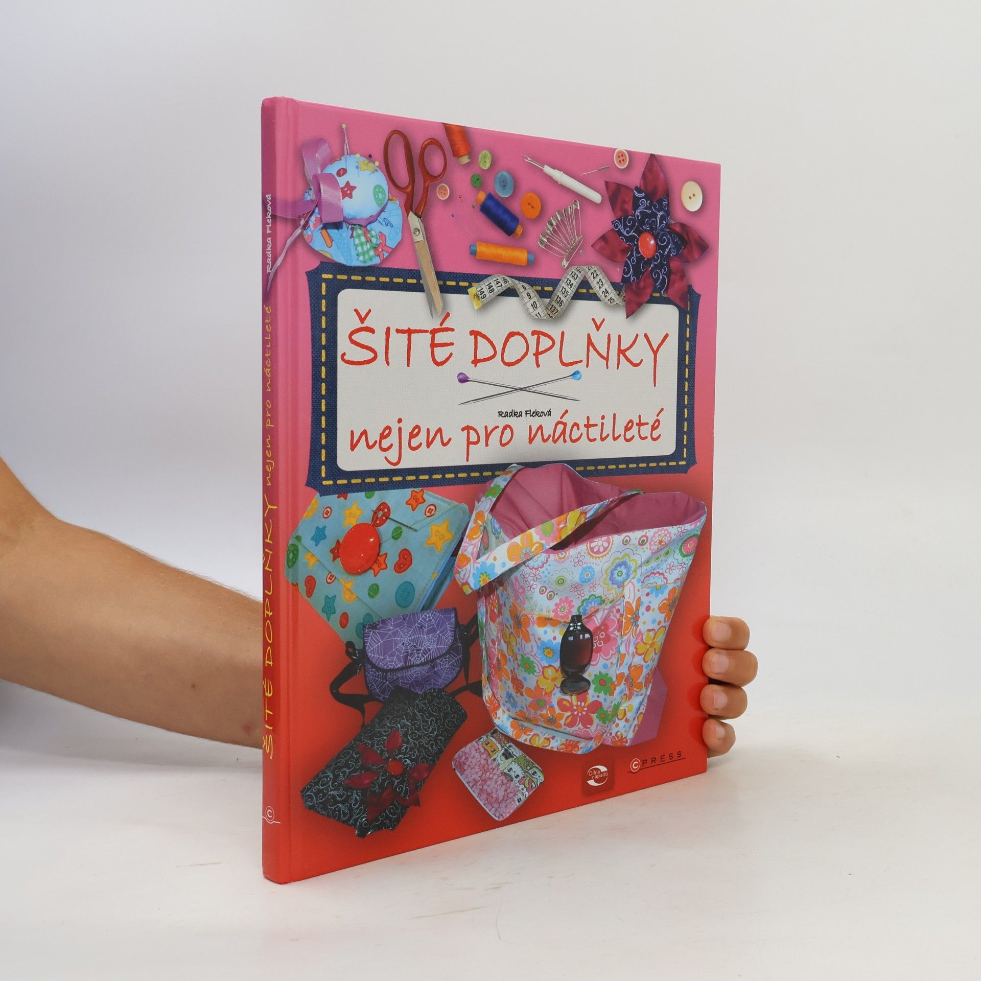 Radka Fleková Šité doplňky nejen pro náctileté