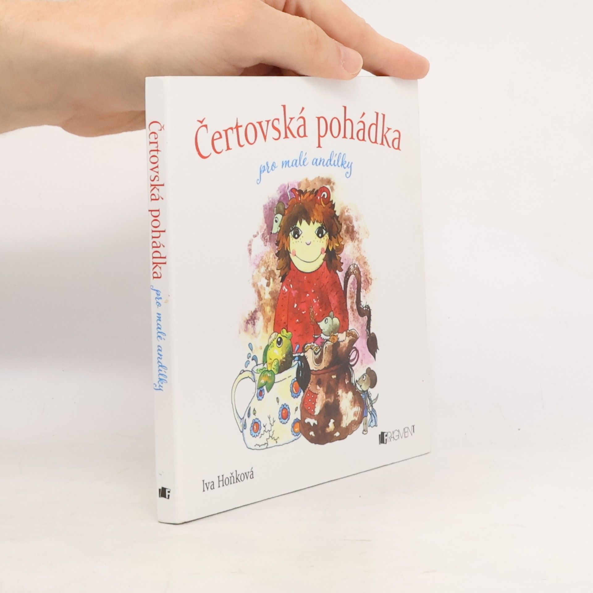 Vladimíra Hoňková Čertovská pohádka pro malé andílky