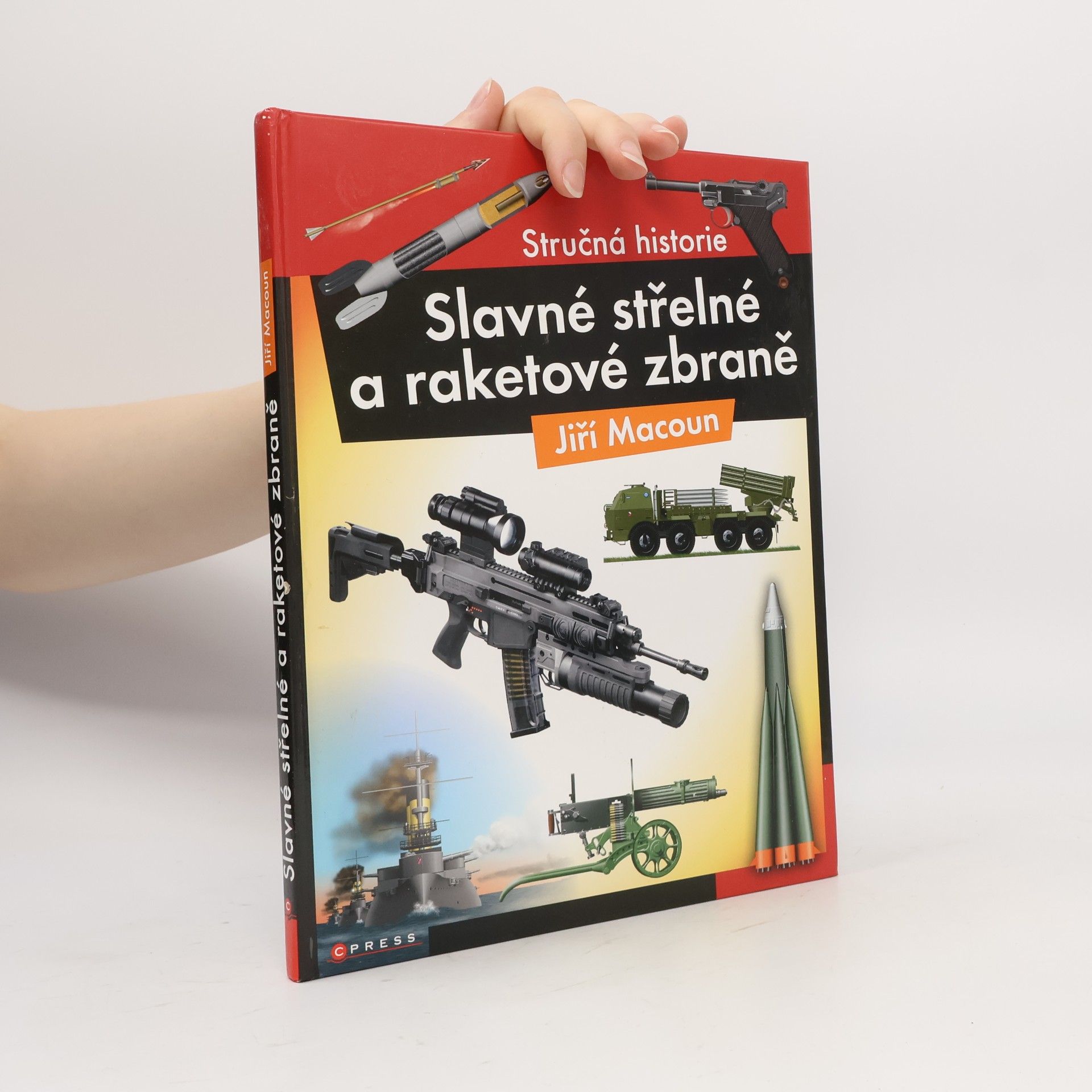 Jiří Macoun Slavné střelné a raketové zbraně