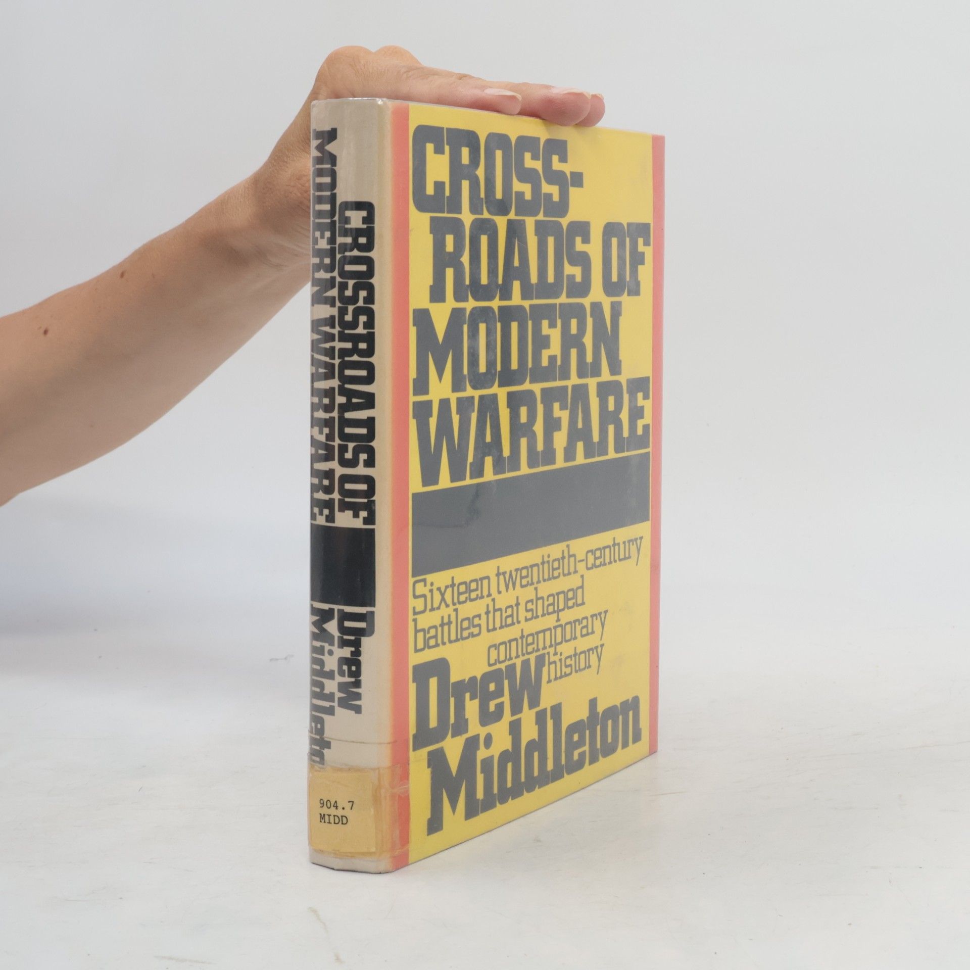 Drew Middleton Crossroads of Modern Warfare