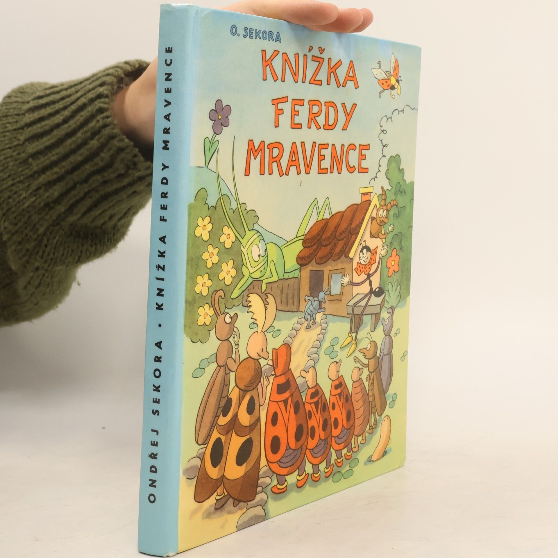 Ondřej J. Sekora Knížka Ferdy Mravence