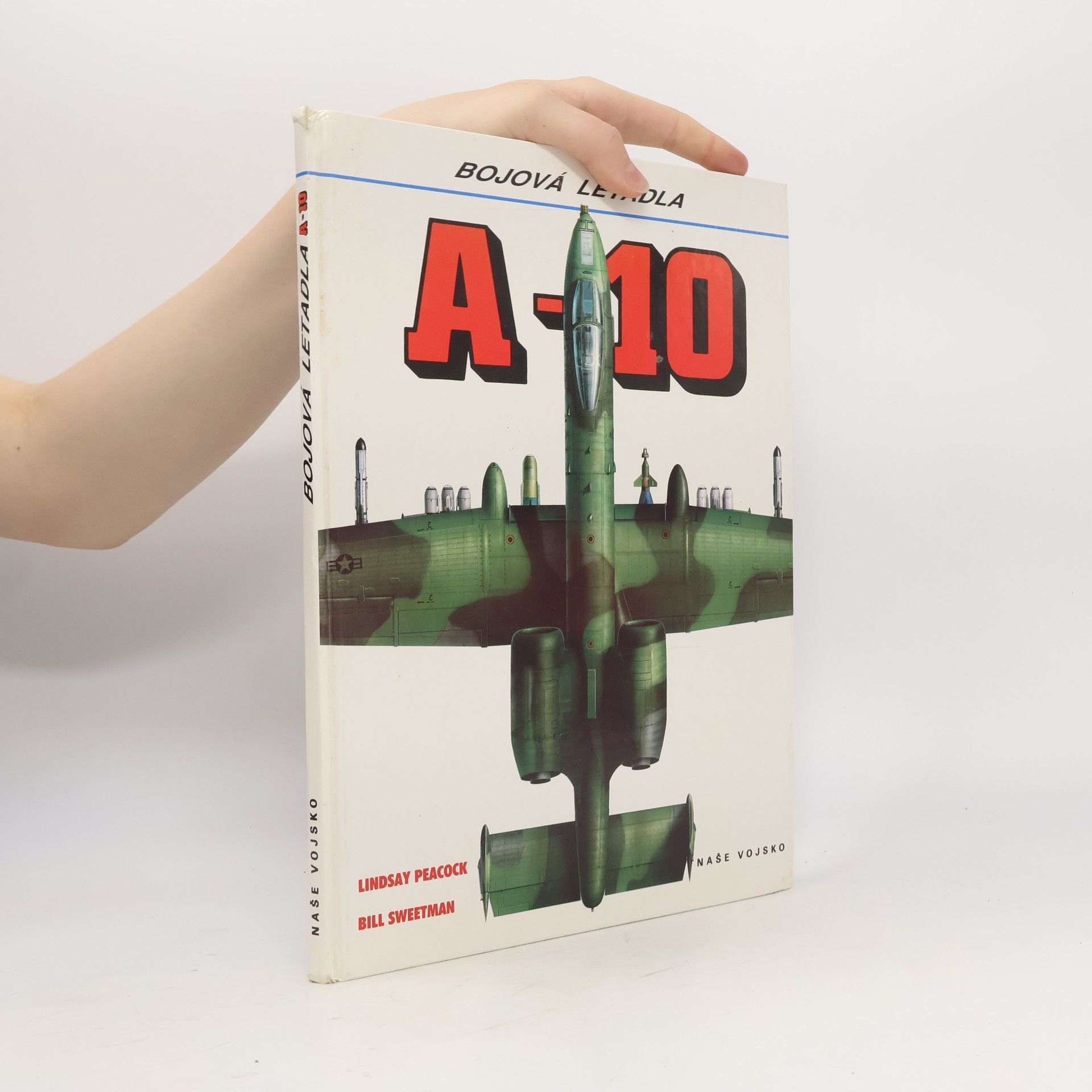 Bill Sweetman Bojová letadla A-10
