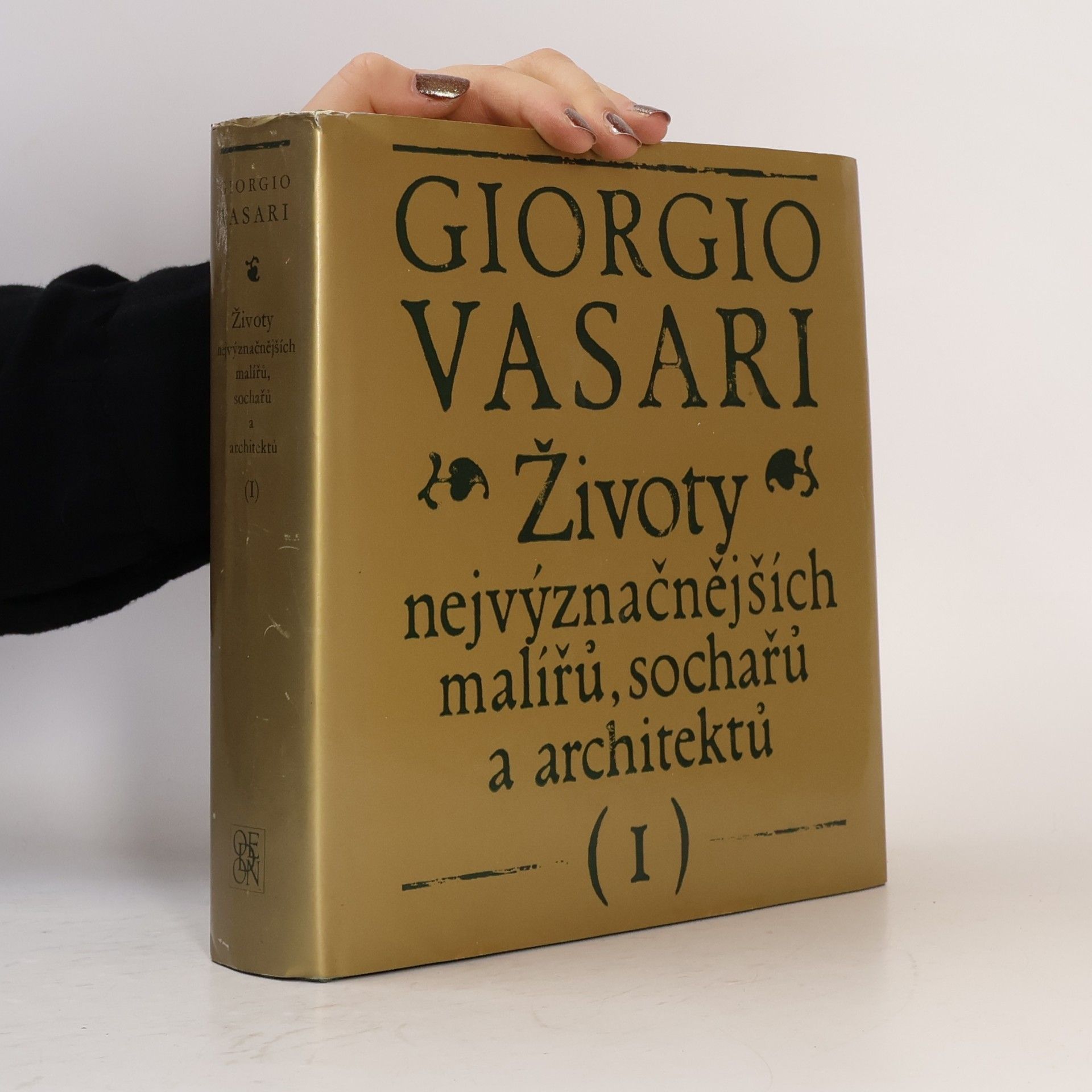 Giorgio Vasari Životy nejvýznačnějších malířů, sochařů a architektů I