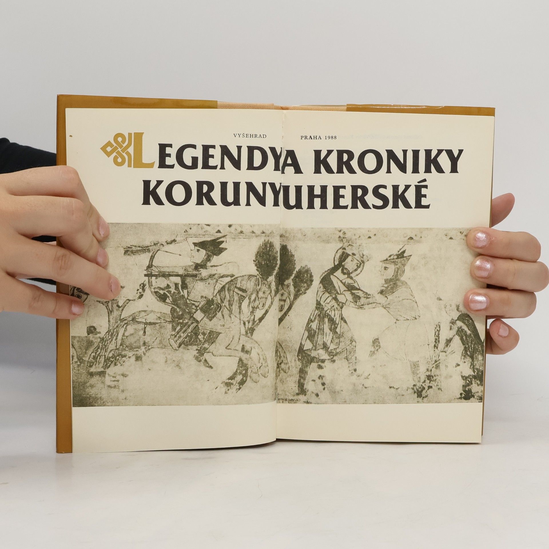 Richard Pražák Legendy a kroniky Koruny uherské