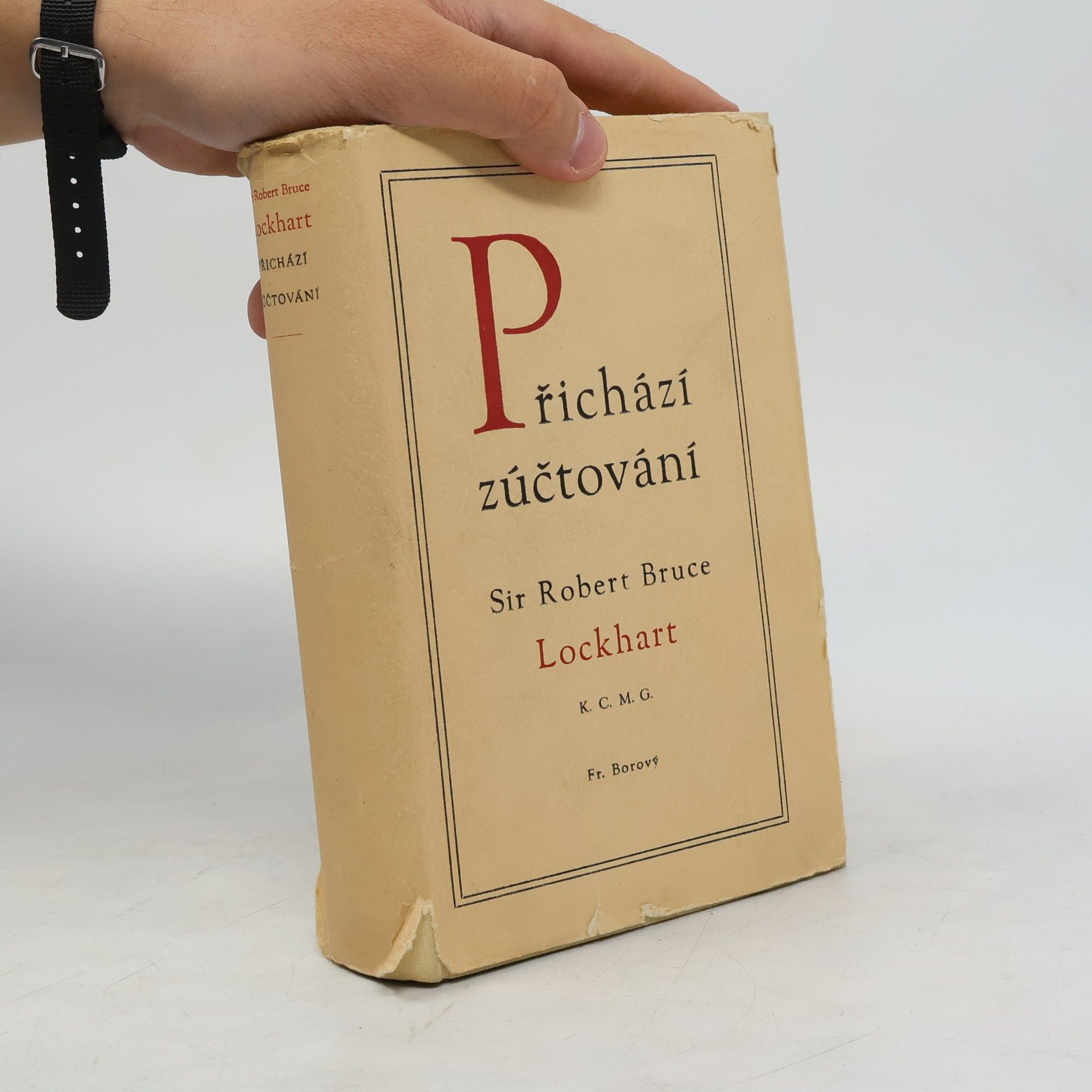 R. H. Bruce Lockhart Přichází zúčtování