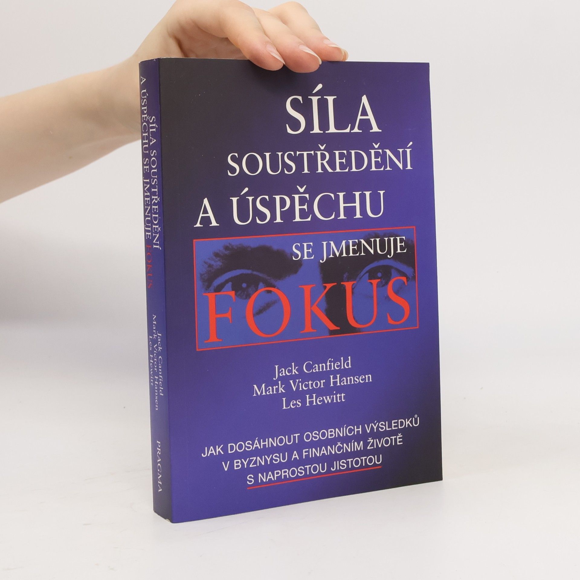 Síla soustředění a úspěchu se jmenuje fokus