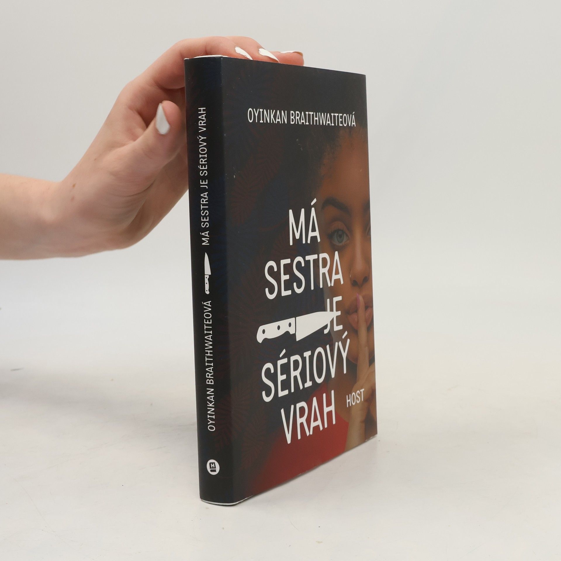 Oyinkan Braithwaite Má sestra je sériový vrah