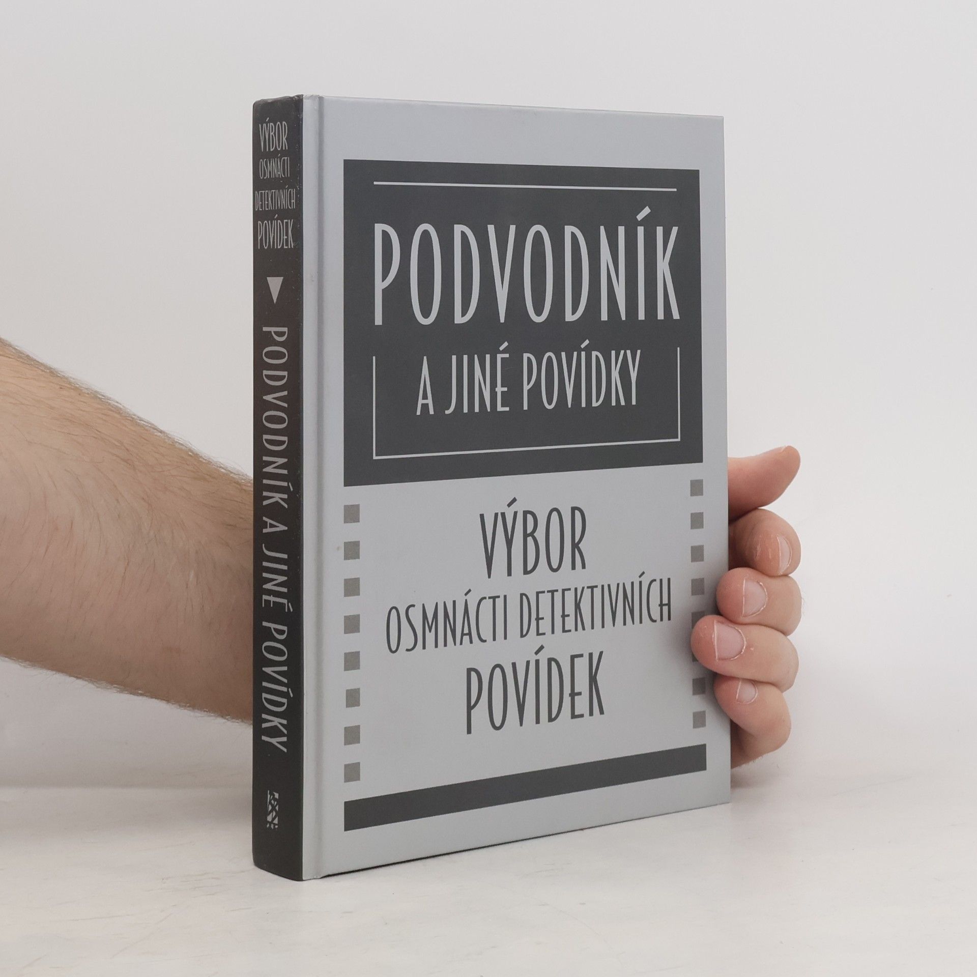 Radim Klekner Podvodník a jiné povídky: Výbor osmnácti detektivních povídek