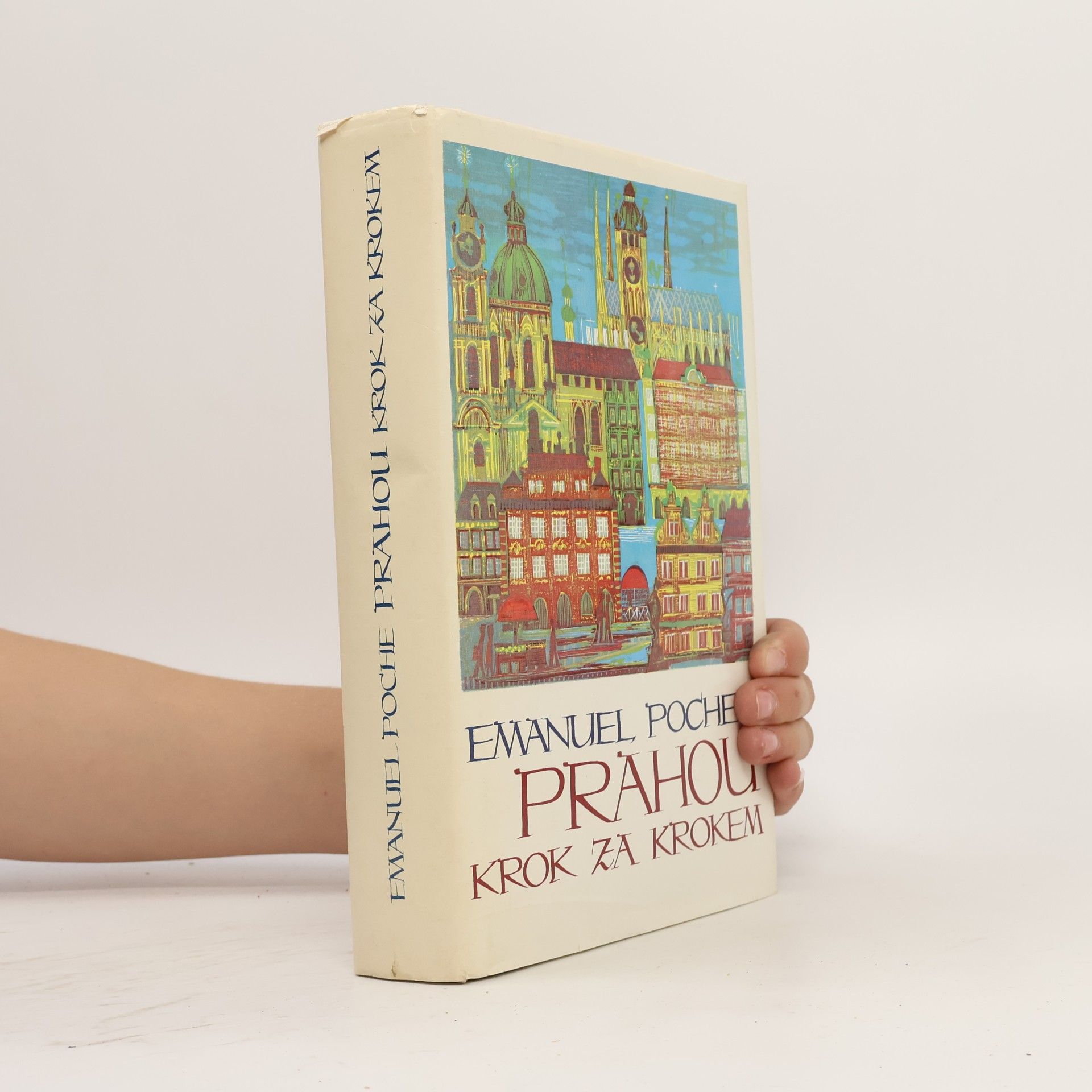 Emanuel Poche Prahou krok za krokem
