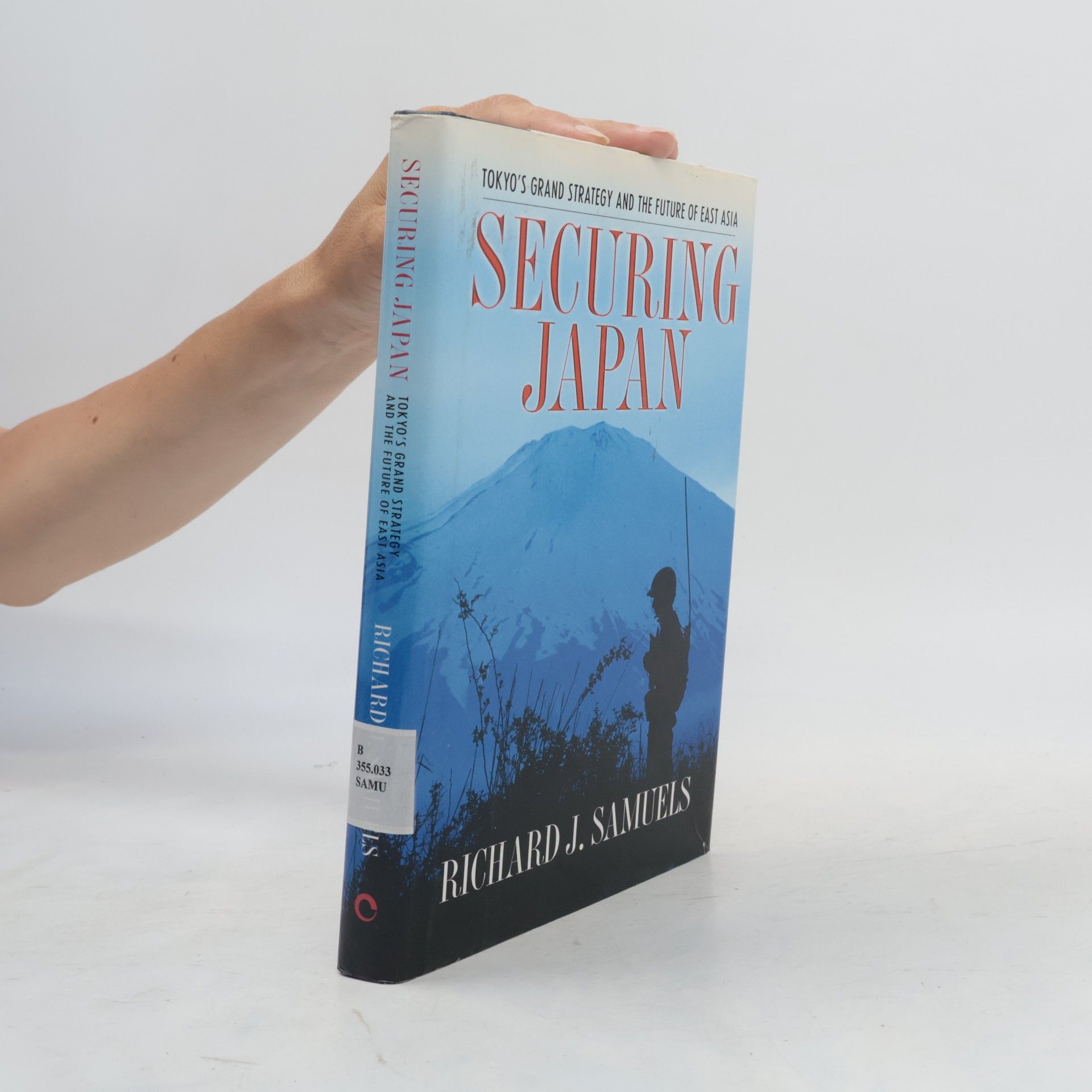 Richard J. Samuels Securing Japan