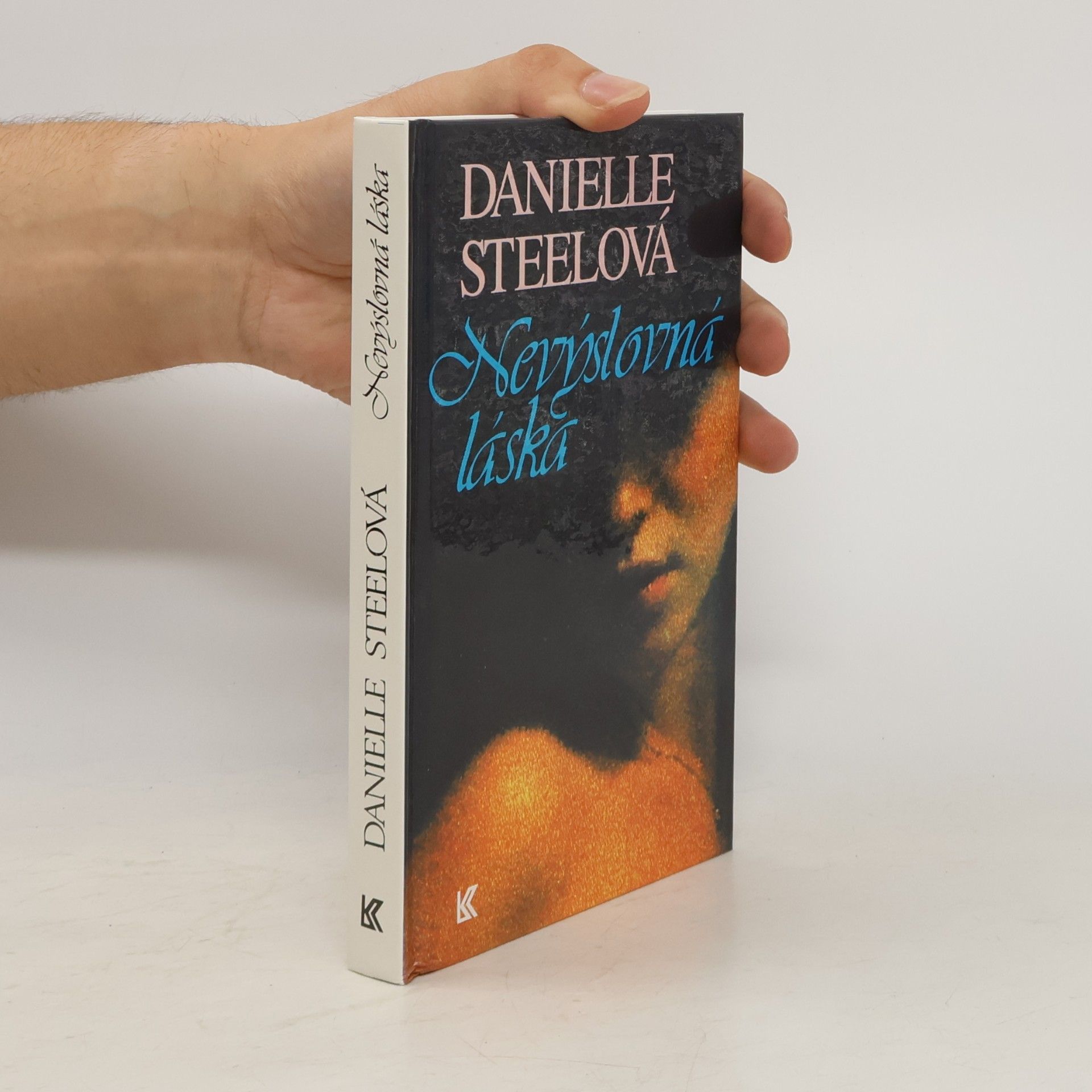 Danielle Steel Nevýslovná láska