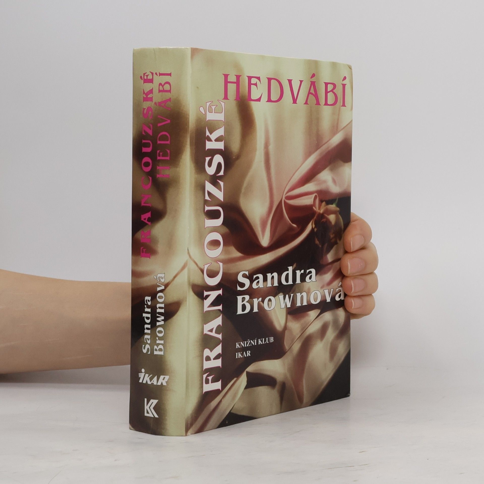 Sandra Brown Francouzské hedvábí