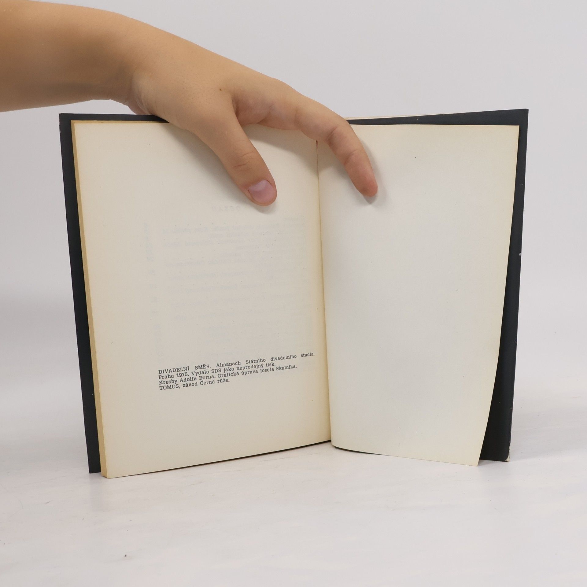 Various authors Divadelní směs almanach Státního divadelního studia : Činoherní klub, Semafor, Černé divadlo, Ateliér, Linha Singers