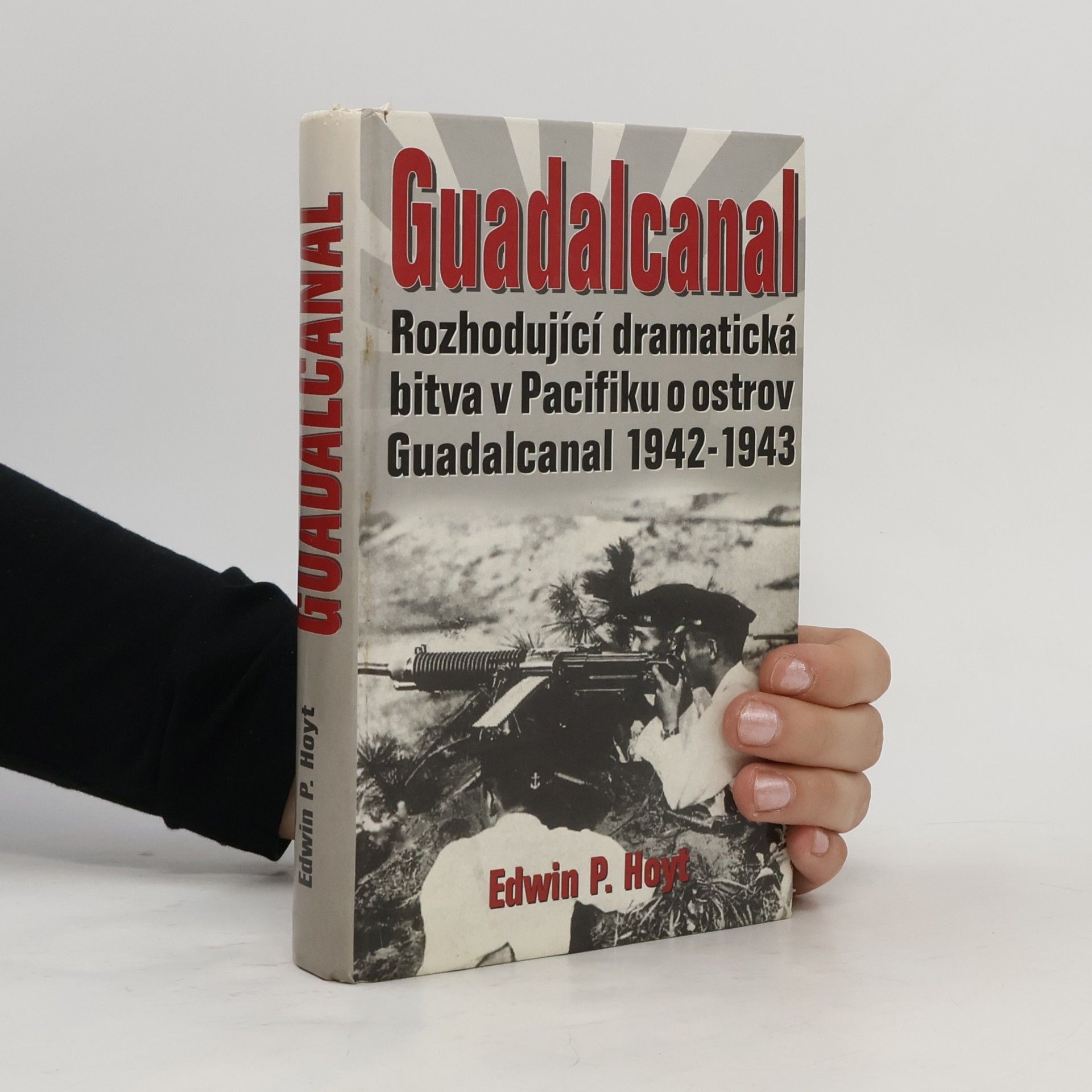 Edwin Palmer Hoyt Guadalcanal