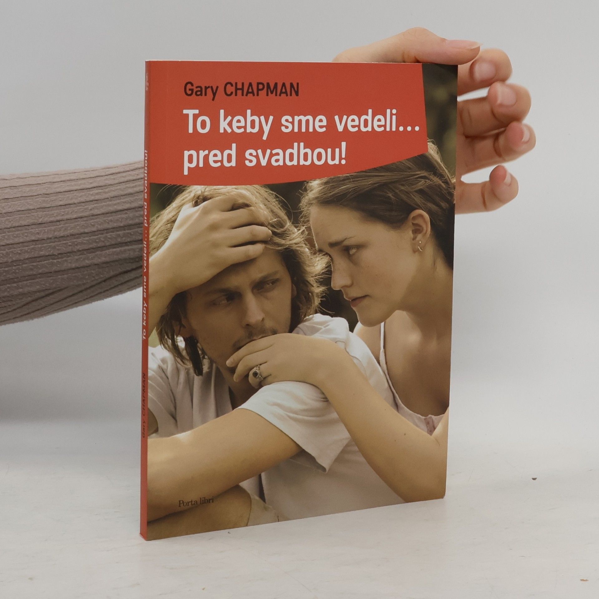 Gary Chapman To keby sme vedeli... pred svadbou!