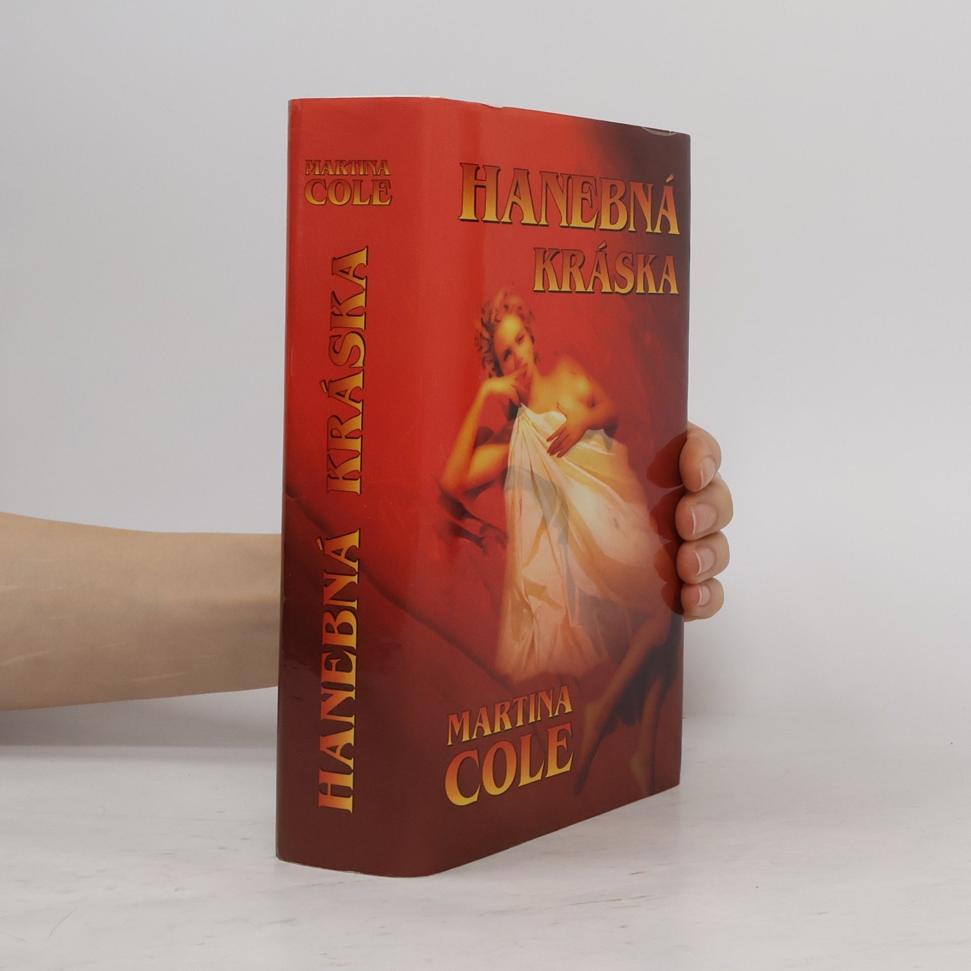 Martina Cole Hanebná kráska