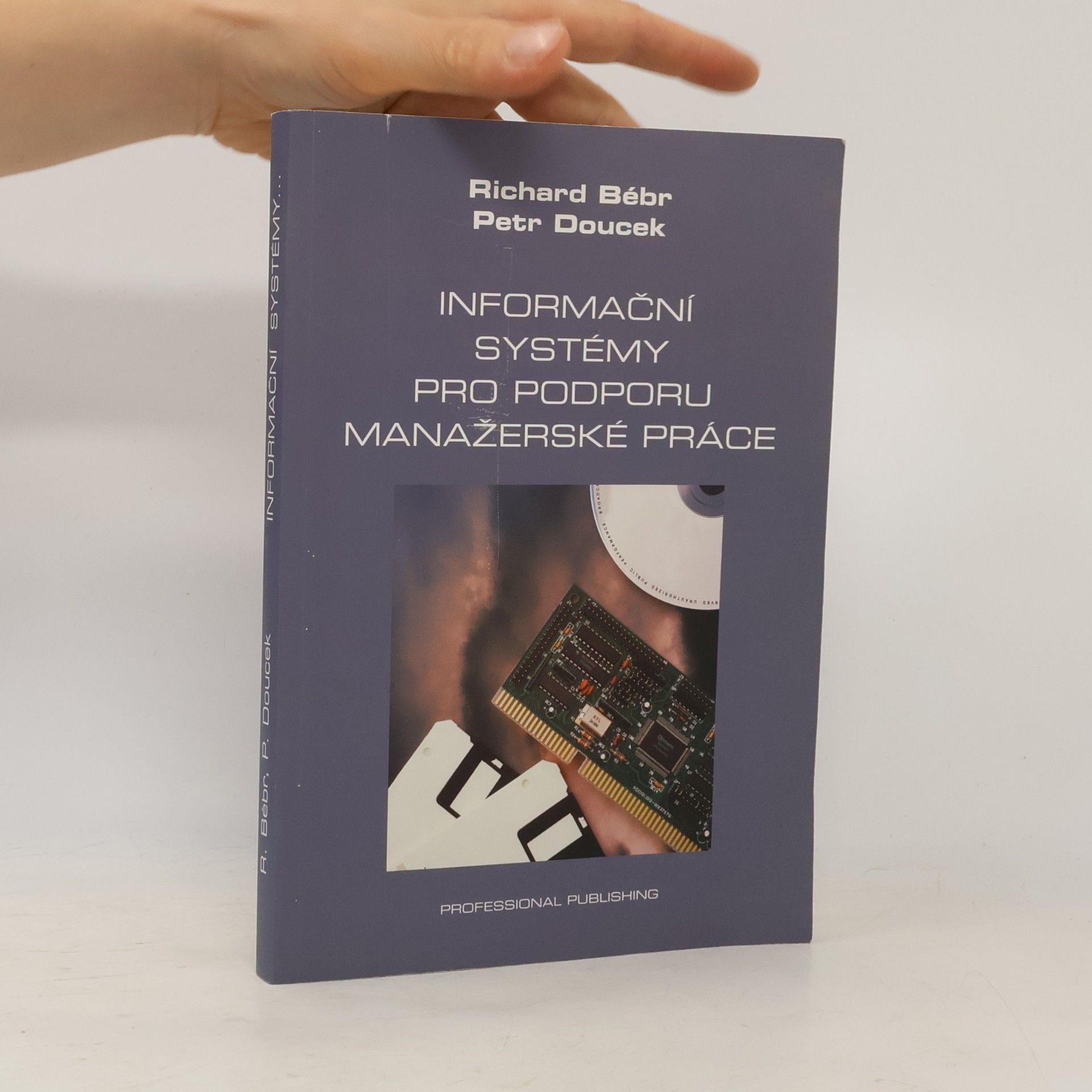 Richard Bébr Informační systémy pro podporu manažerské práce