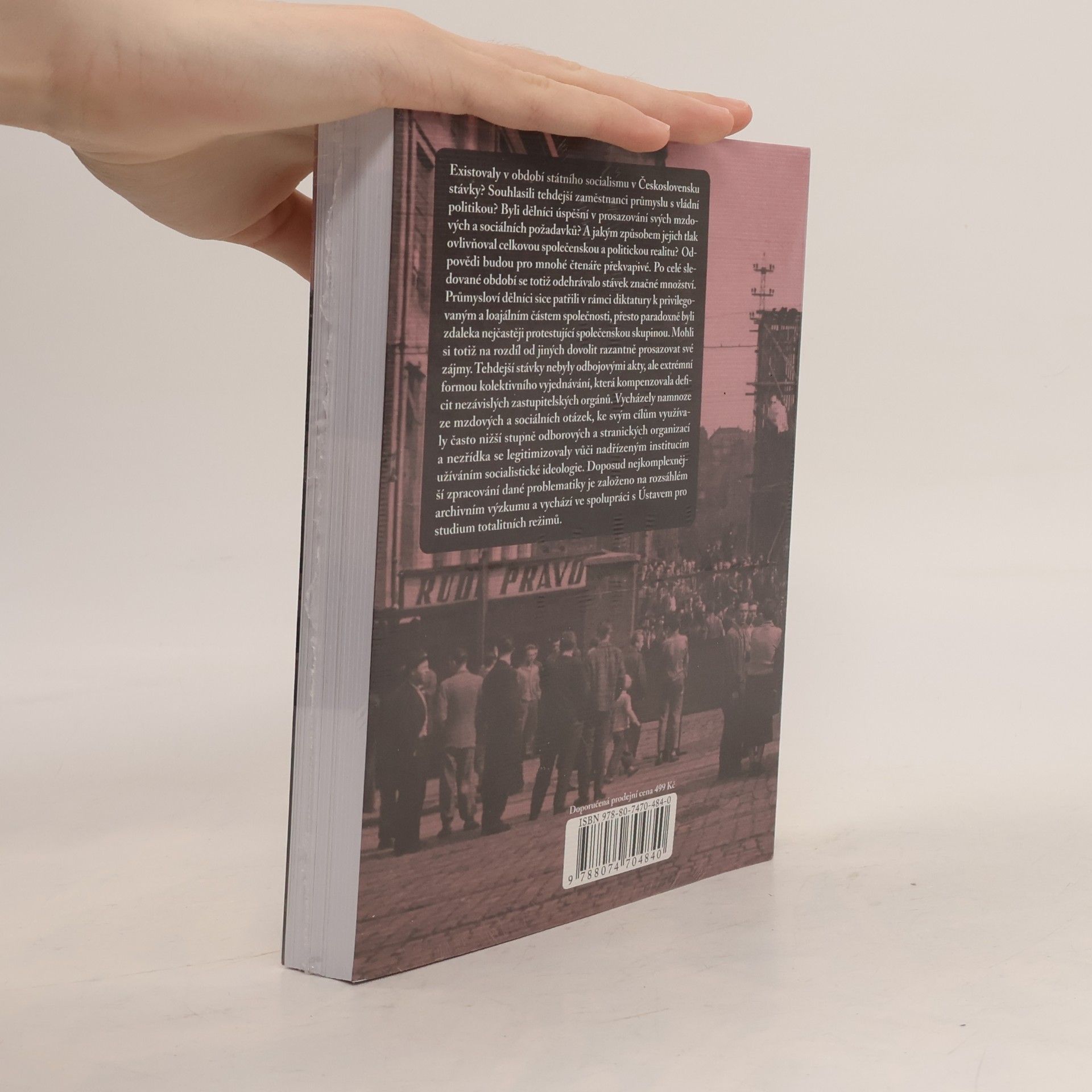 Jakub Šlouf "Takový socialismus nechceme!" : kultura protestu průmyslového dělnictva v českých zemích v letech 1945-1968