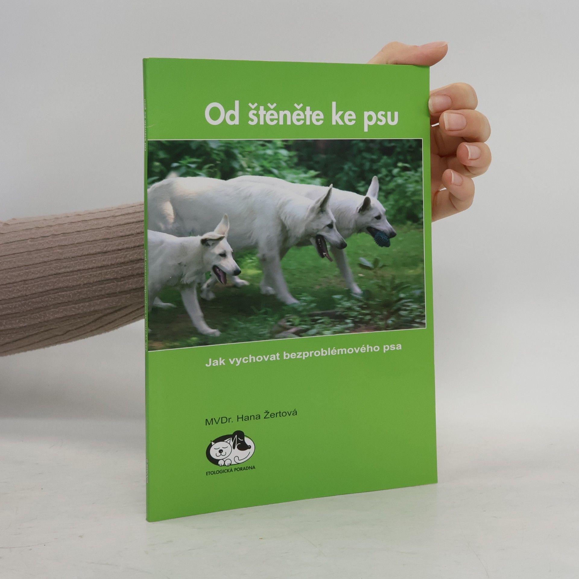 Hana Žertová Od štěněte ke psu