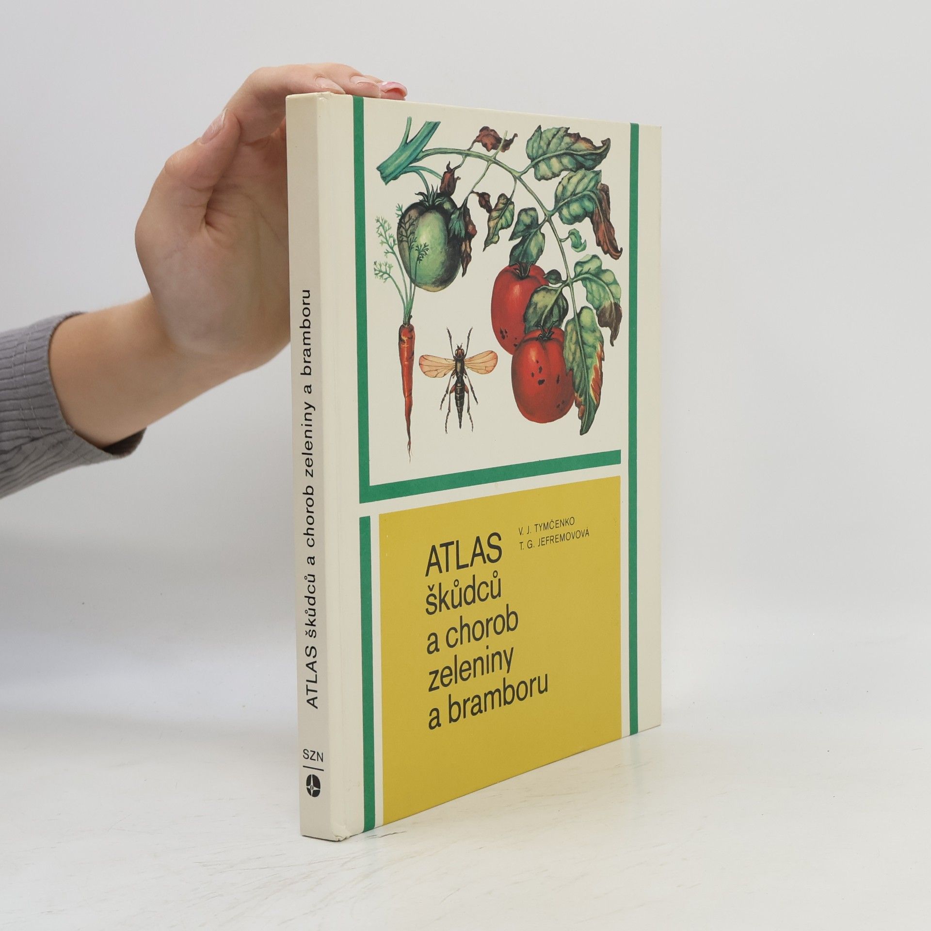Autorenkollektiv Atlas škůdců a chorob zeleniny a bramboru
