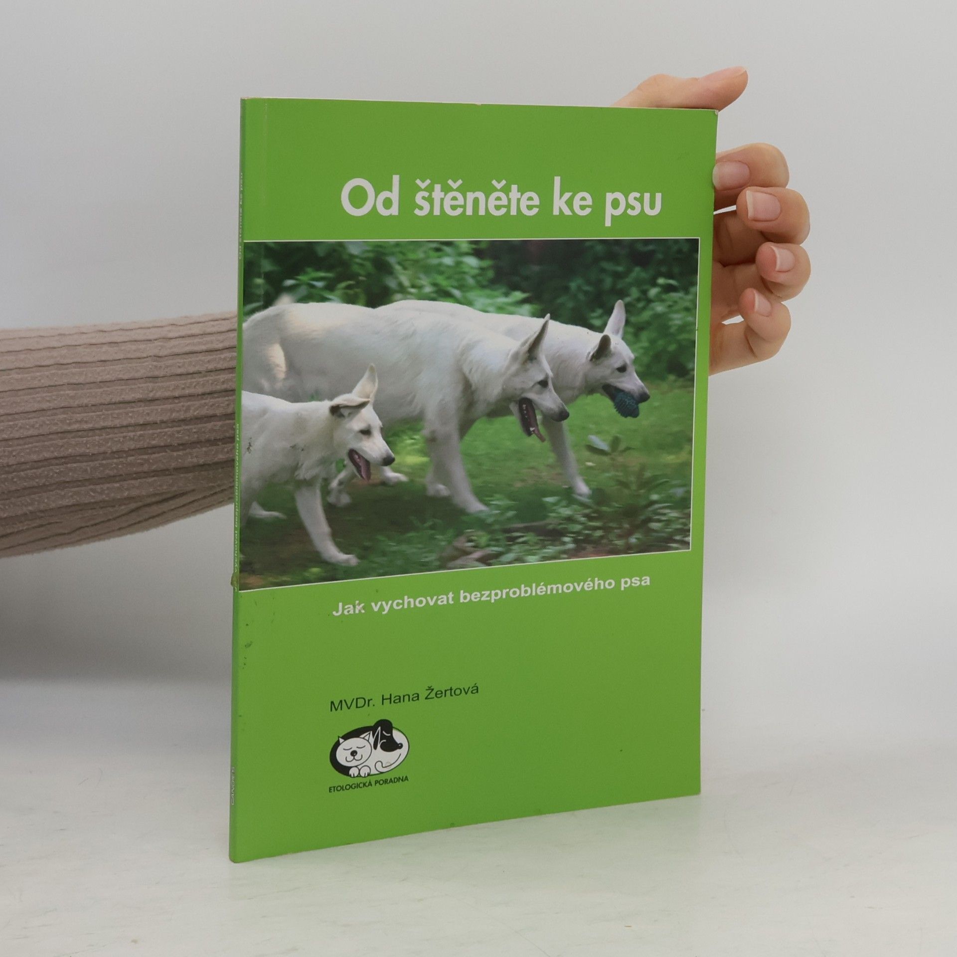 Hana Žertová Od štěněte ke psu