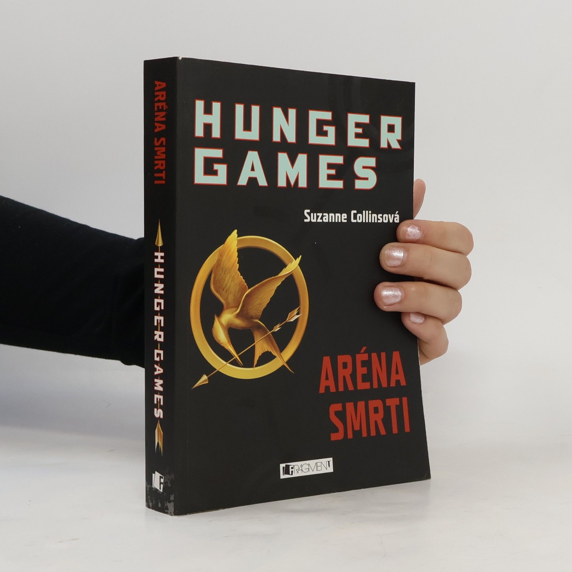 Suzanne Collins Hunger Games. Aréna smrti