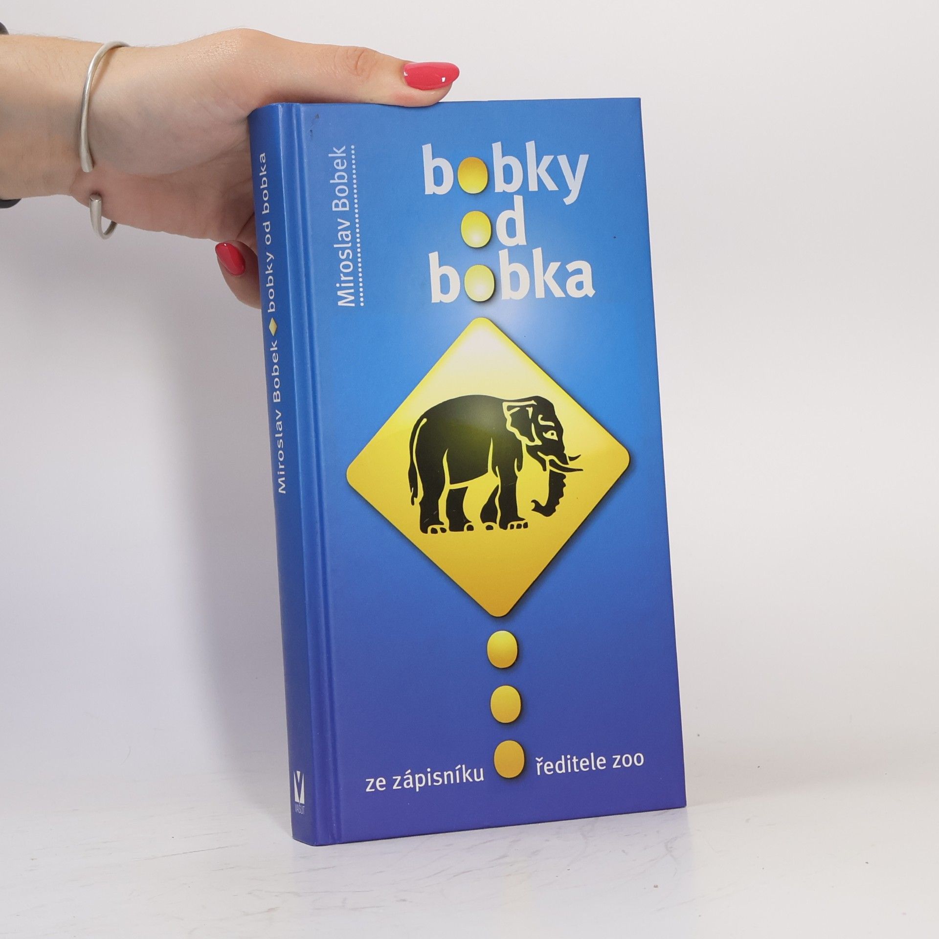 Miroslav Bobek Bobky od Bobka - Ze zápisníku ředitele zoo