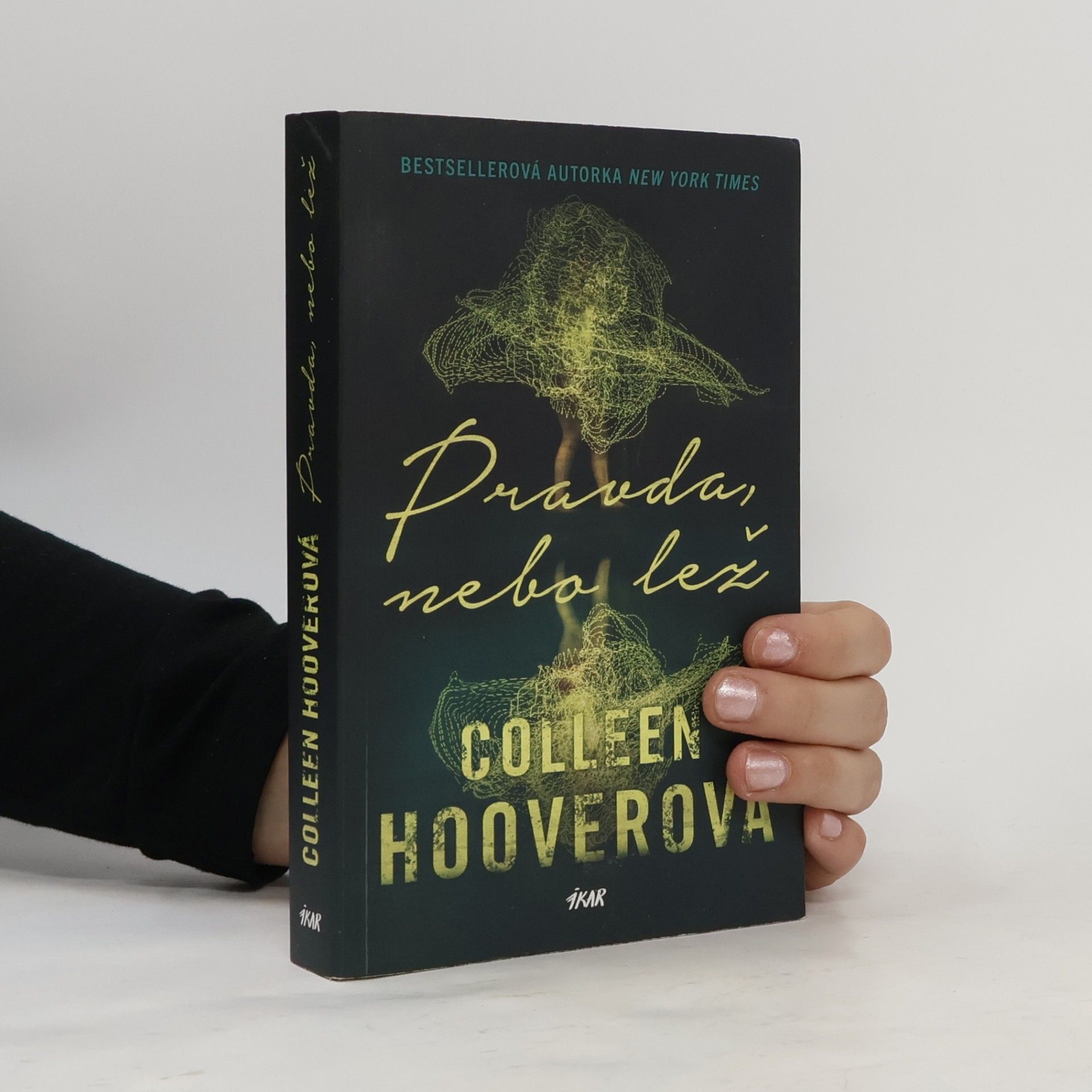 Colleen Hooverová Pravda, nebo lež