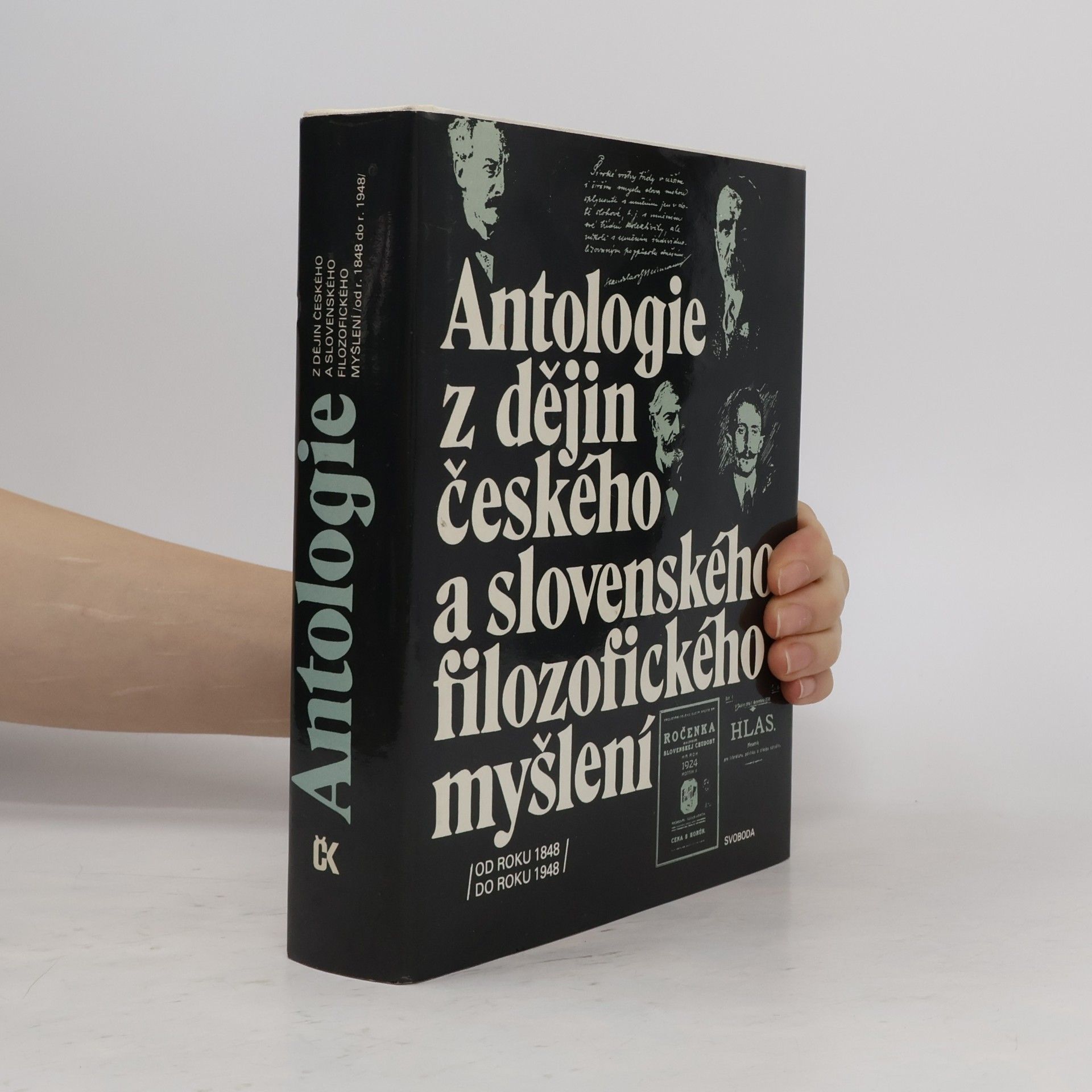 Miroslav Pauza Antologie z dějin českého a slovenského filozofického myšlení : od roku 1848 do roku 1948