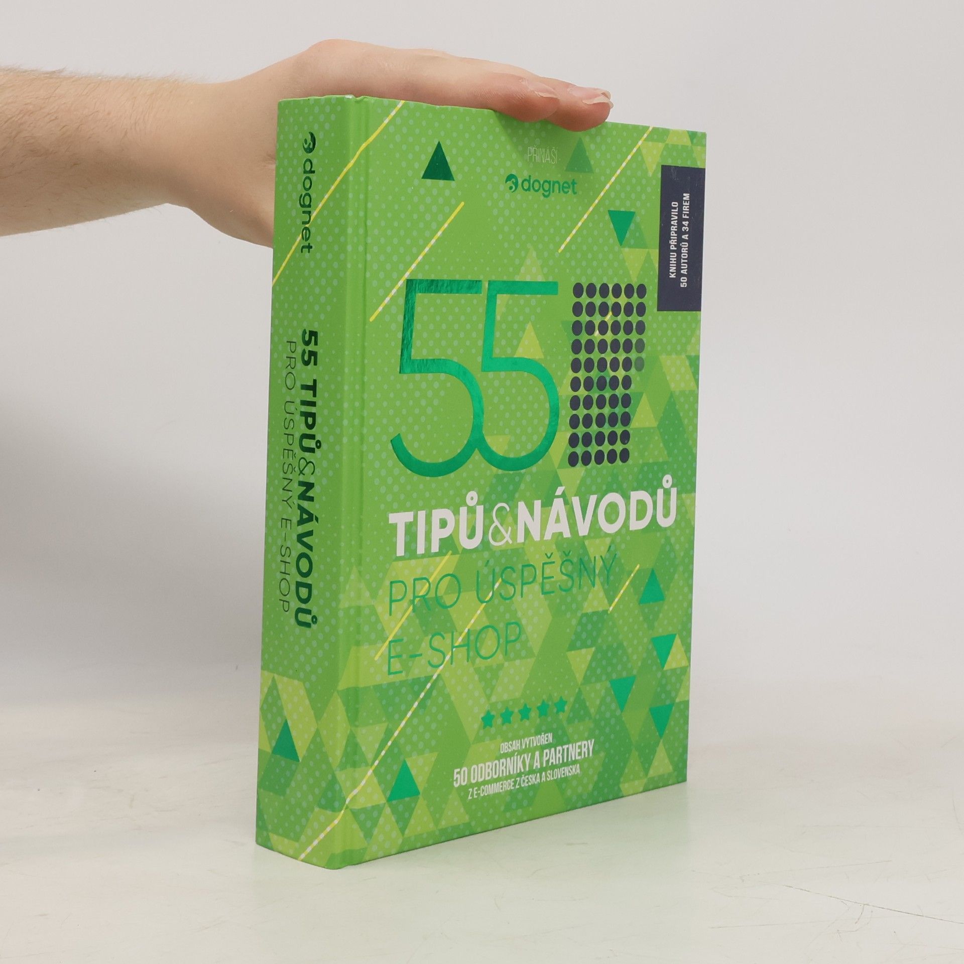 kolektiv 55 tipů a návodů pro úspěšný e-shop